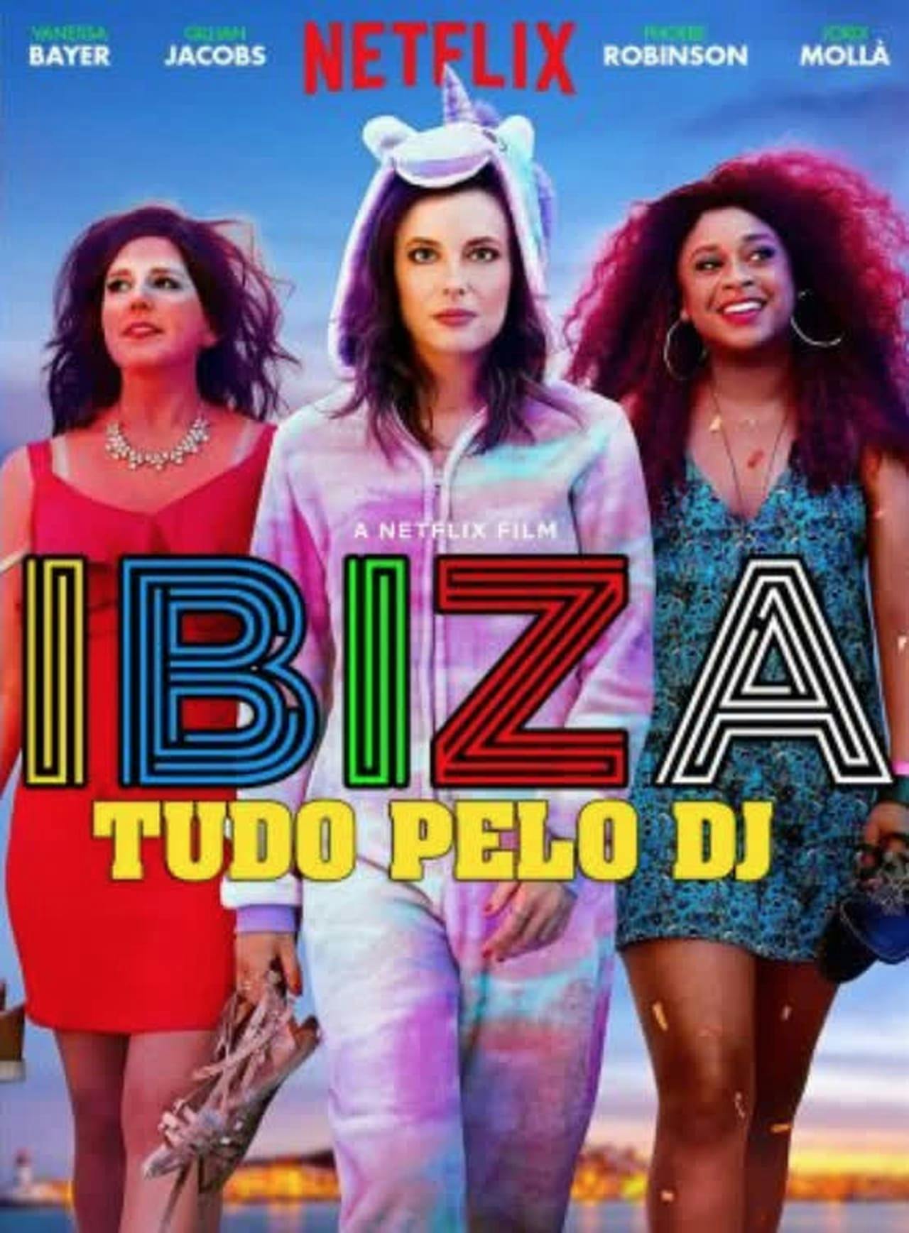 Assistir Ibiza: Tudo Pelo DJ Online em HD