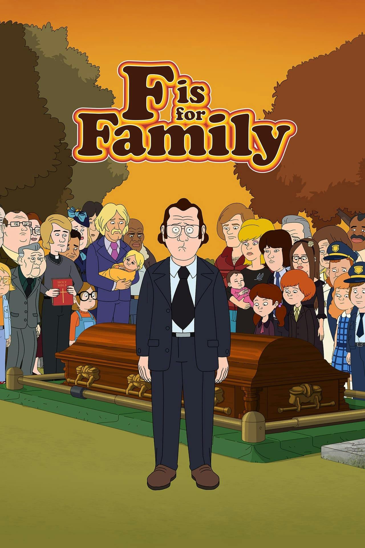 Assistir F is for Family Online em HD