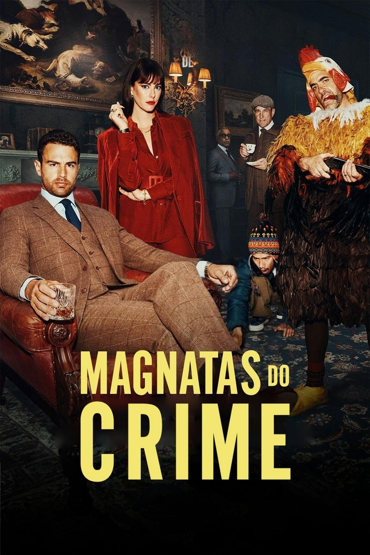 Assistir Magnatas do Crime Online em HD