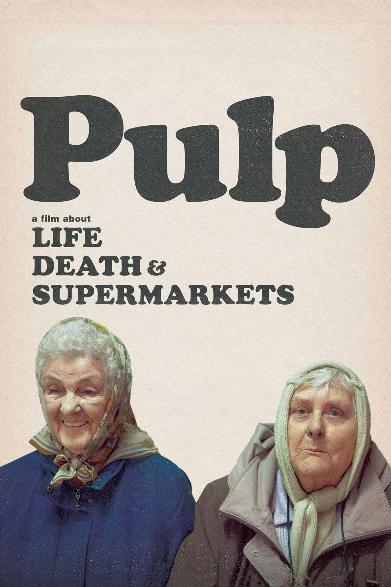 Assistir Pulp: a Film About Life, Death & Supermarkets Online em HD