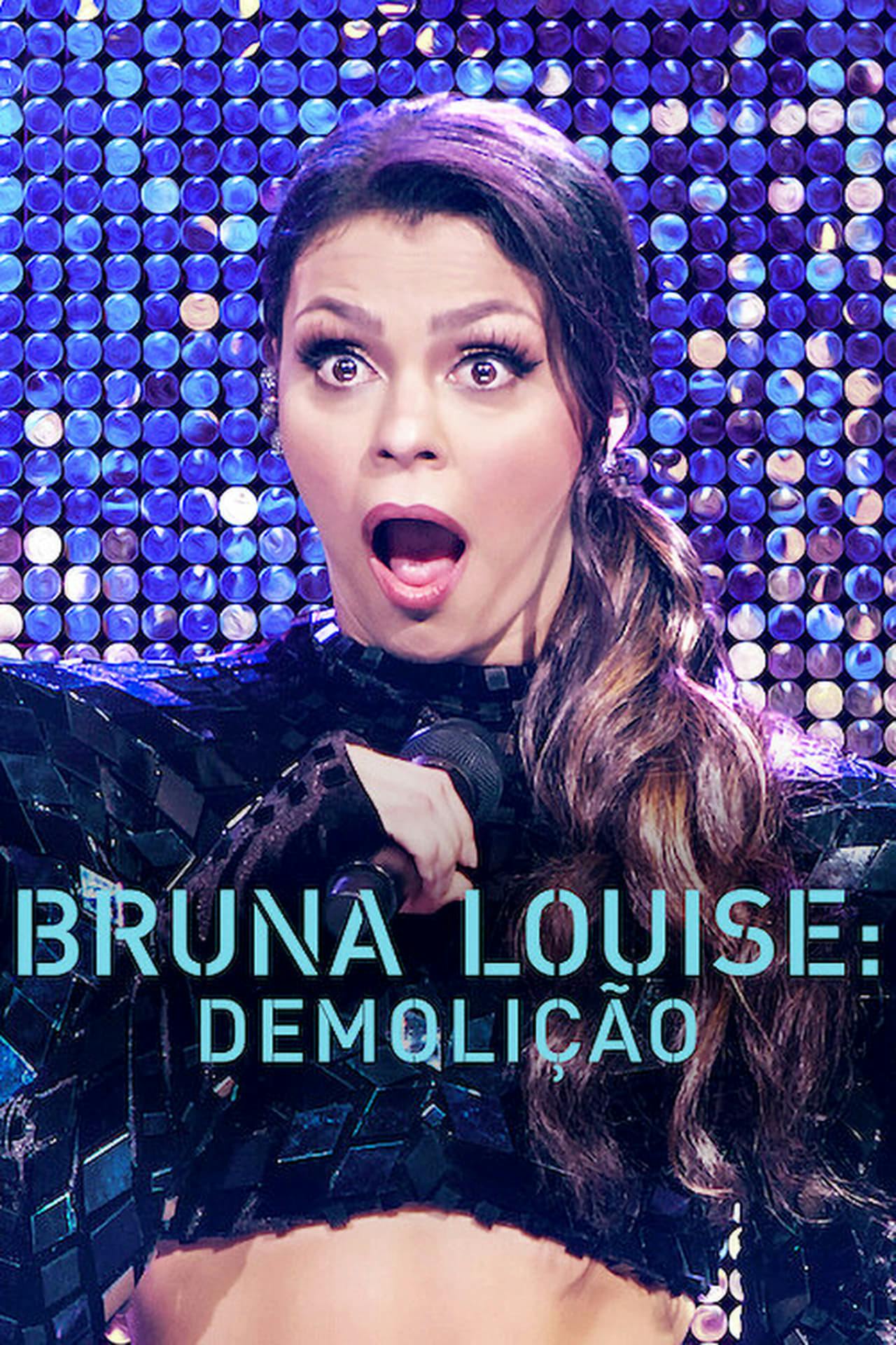 Assistir Bruna Louise: Demolição Online em HD