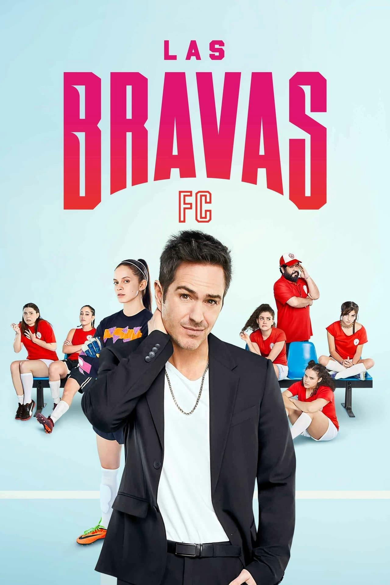 Assistir Las Bravas FC Online em HD