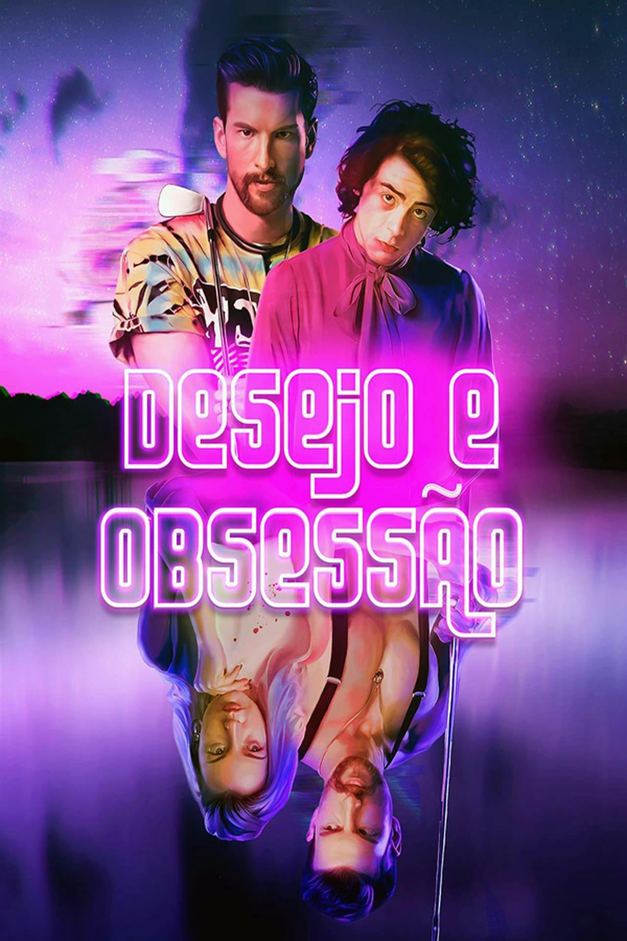 Assistir Desejo e Obsessão Online em HD