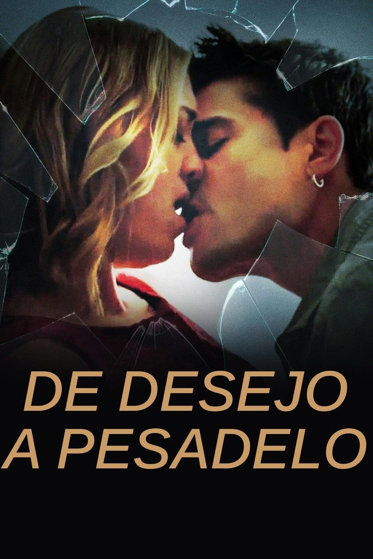 Assistir De Desejo a Pesadelo Online em HD