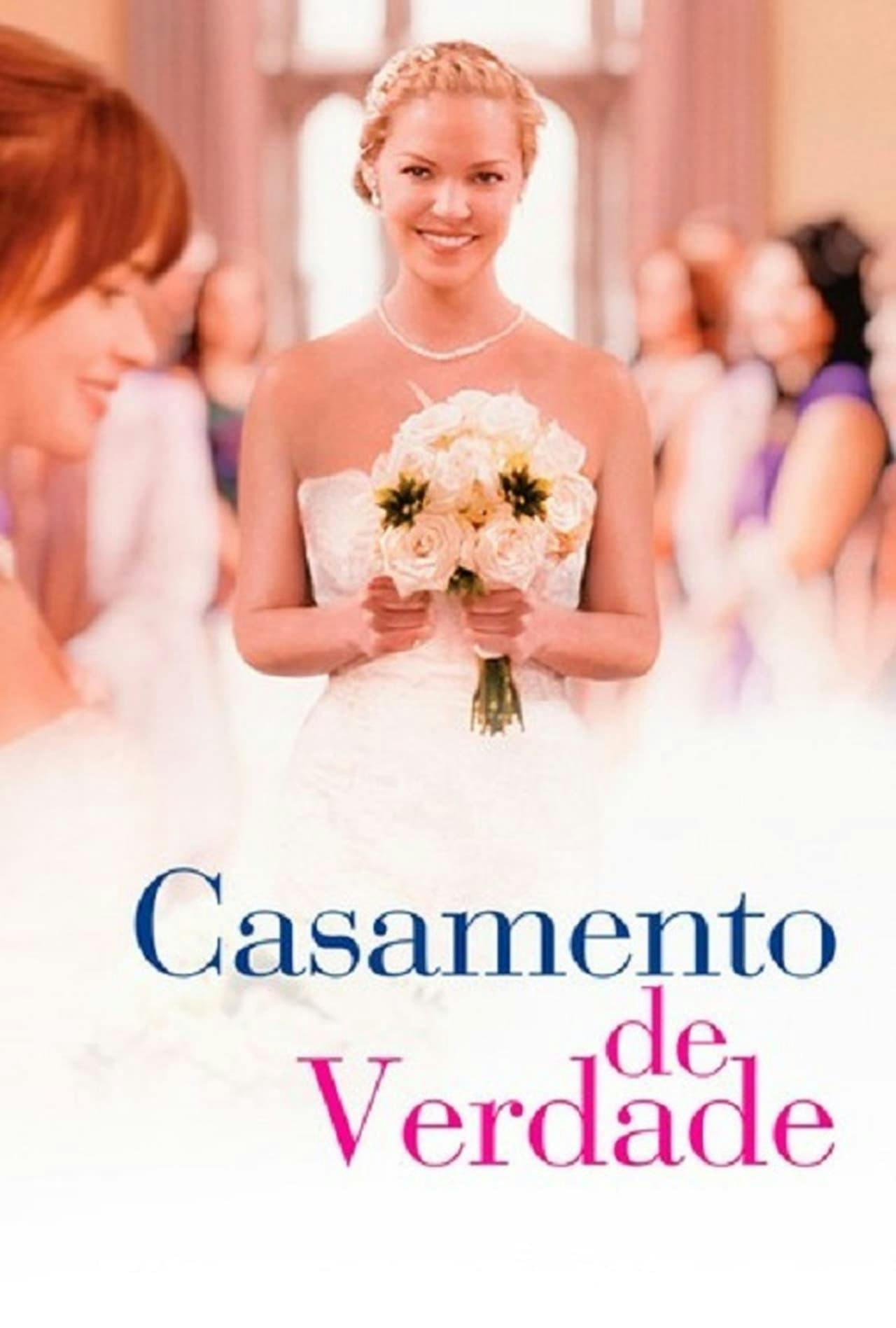 Assistir Casamento de Verdade Online em HD