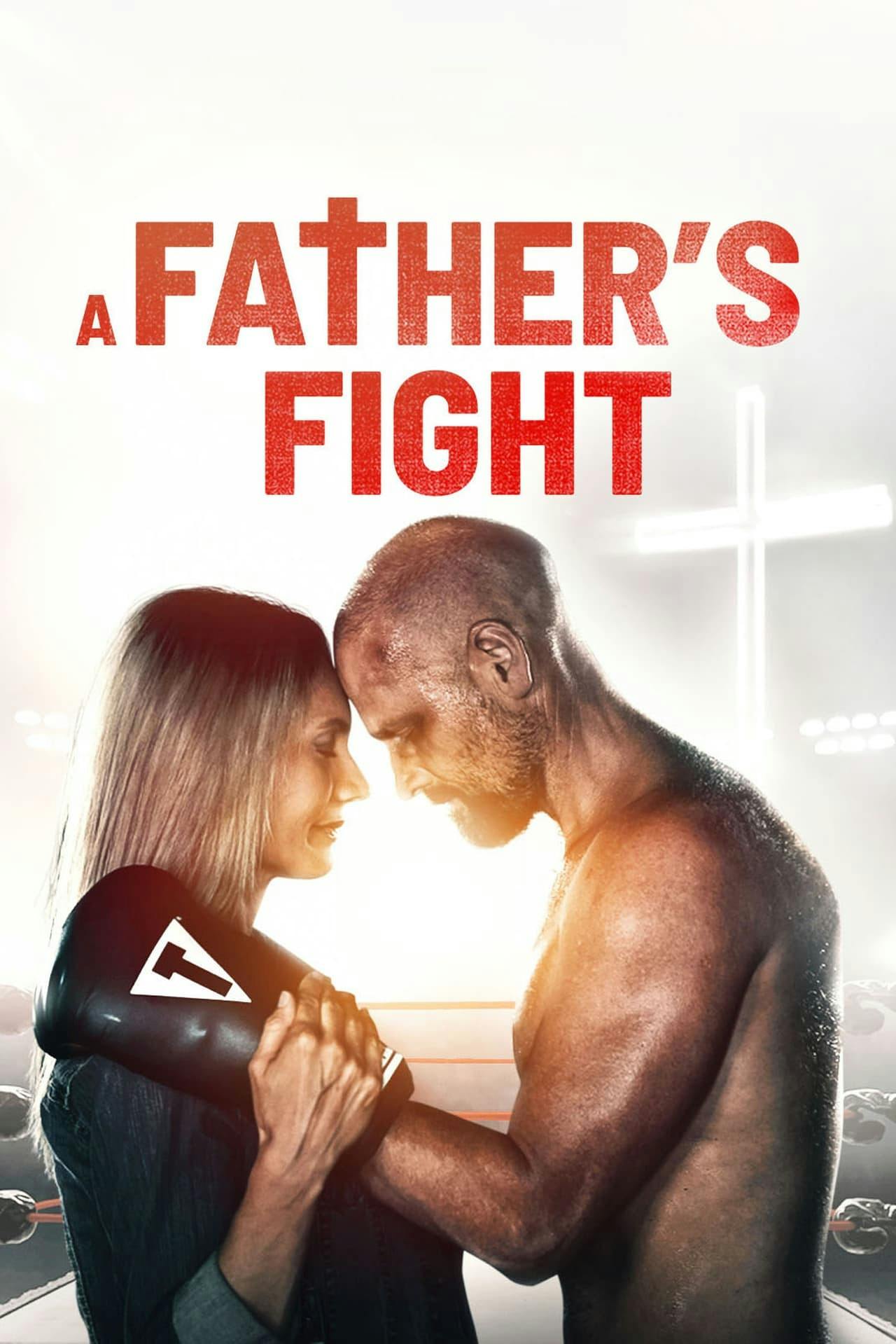 Assistir A Father’s Fight Online em HD