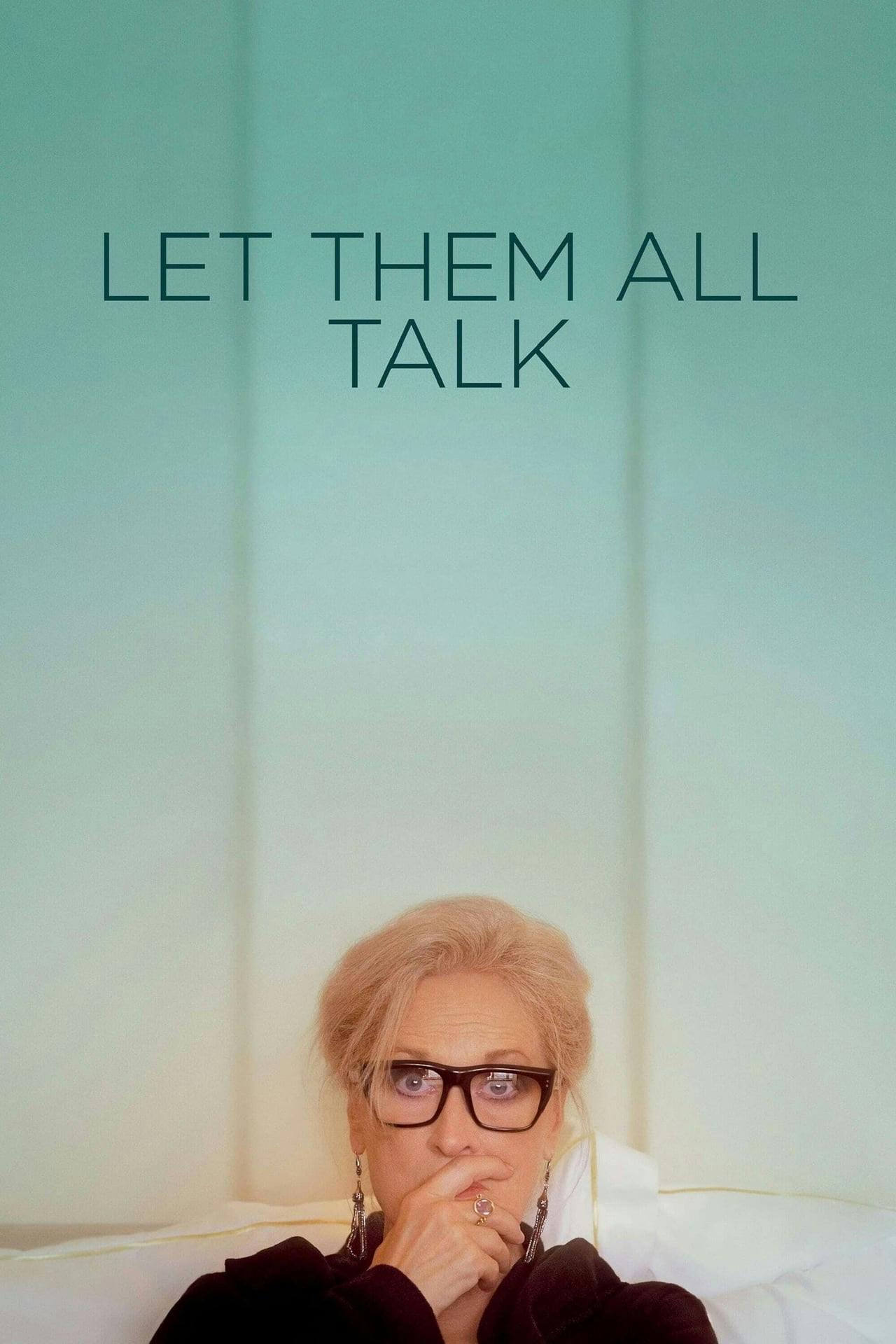 Assistir Let Them All Talk Online em HD