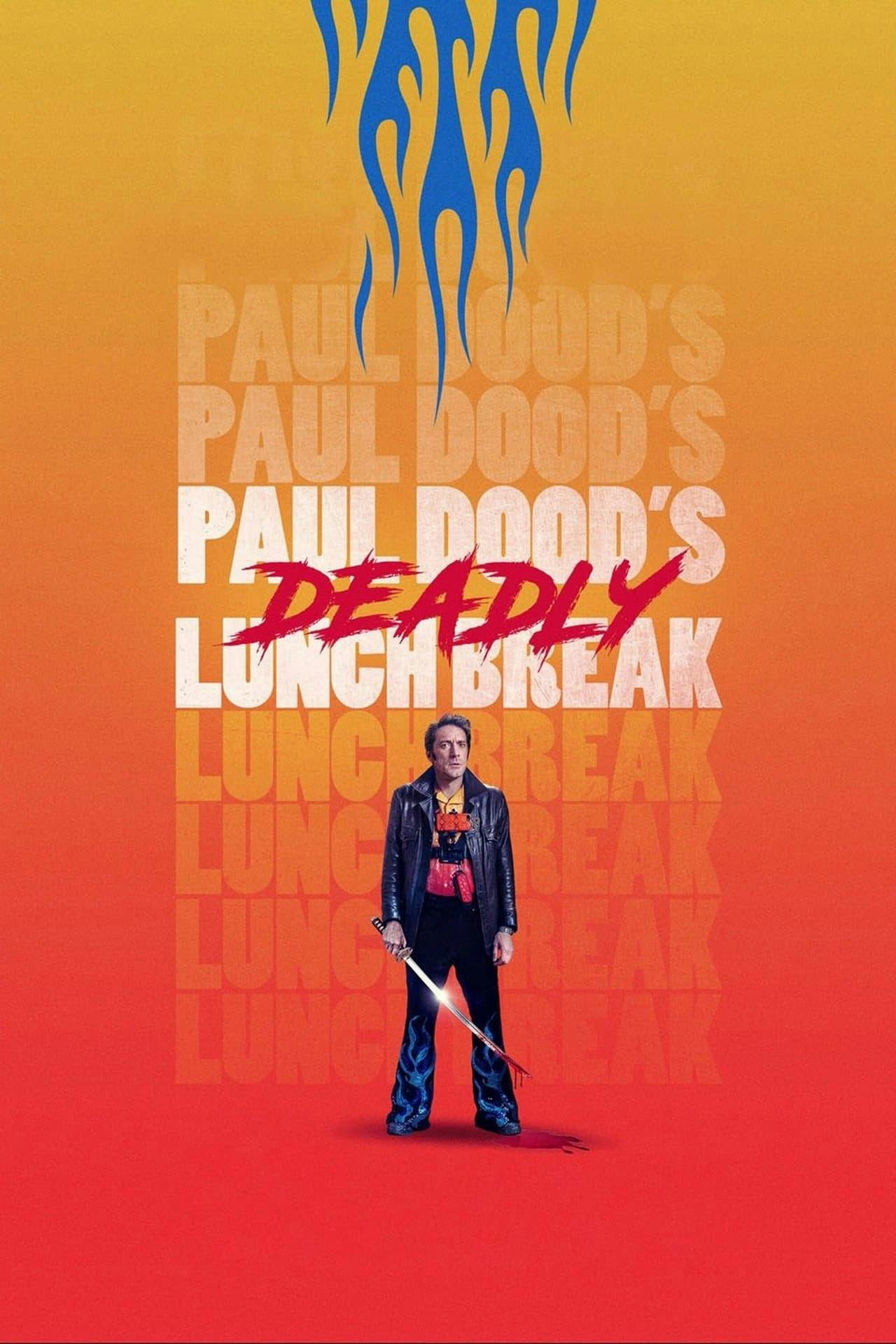 Assistir Paul Dood’s Deadly Lunch Break Online em HD