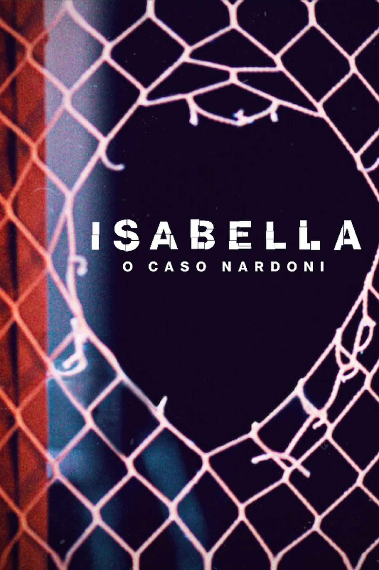 Assistir Isabella: o Caso Nardoni Online em HD