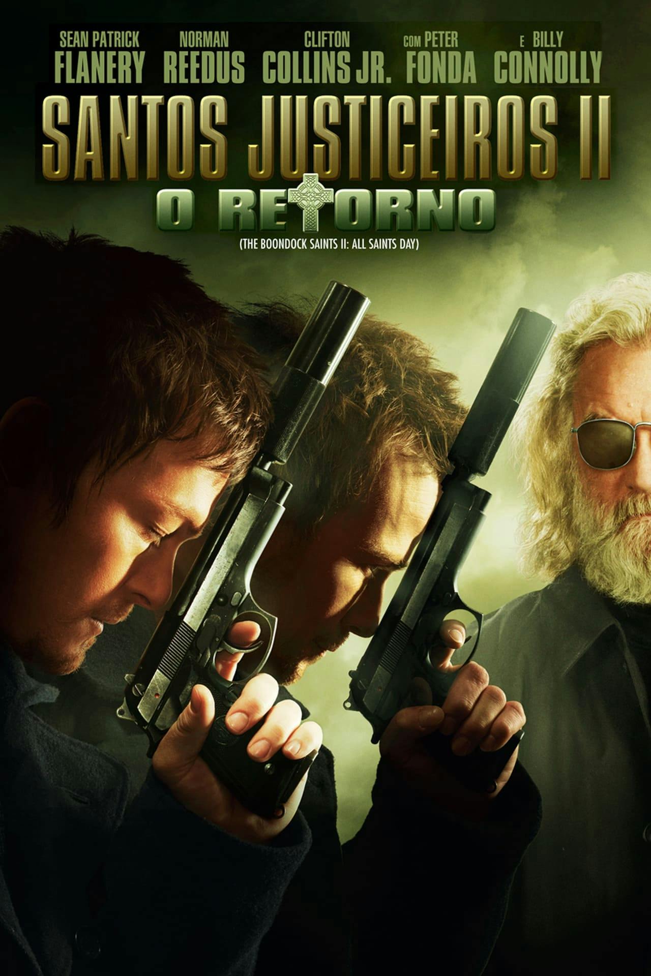 Assistir Santos Justiceiros II: O Retorno Online em HD