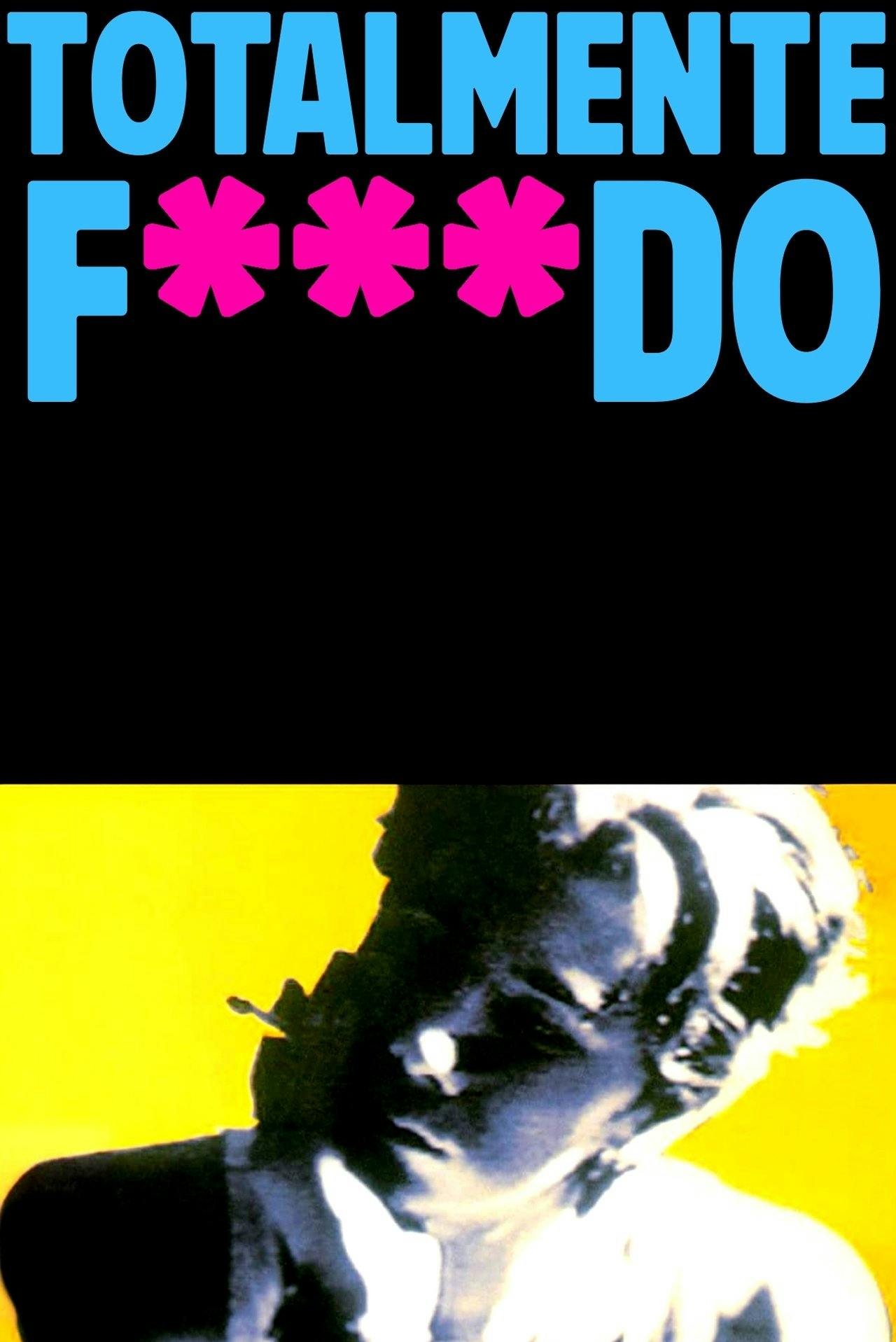 Assistir Totalmente Fodido Online em HD