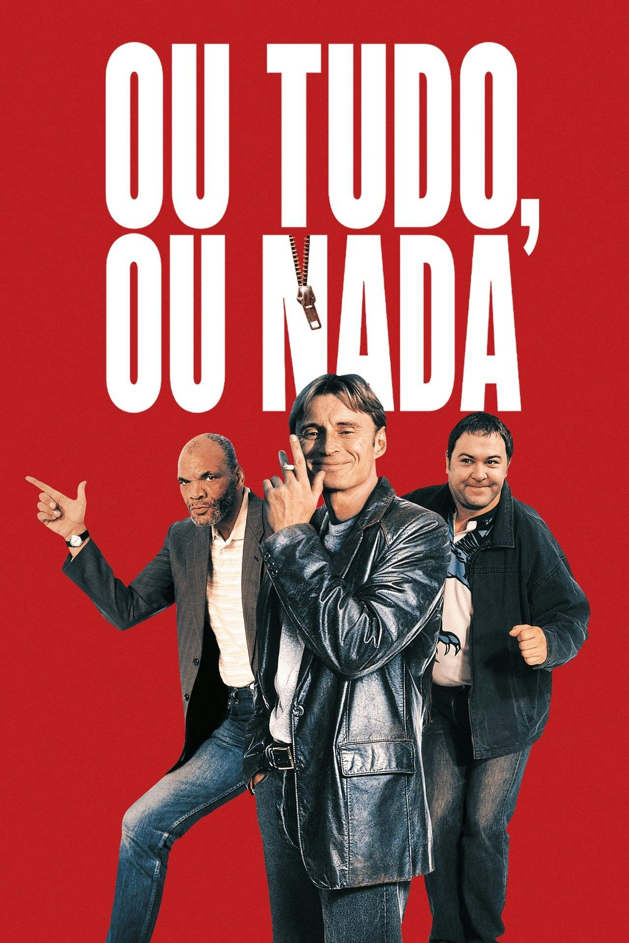 Assistir Ou Tudo, Ou Nada Online em HD