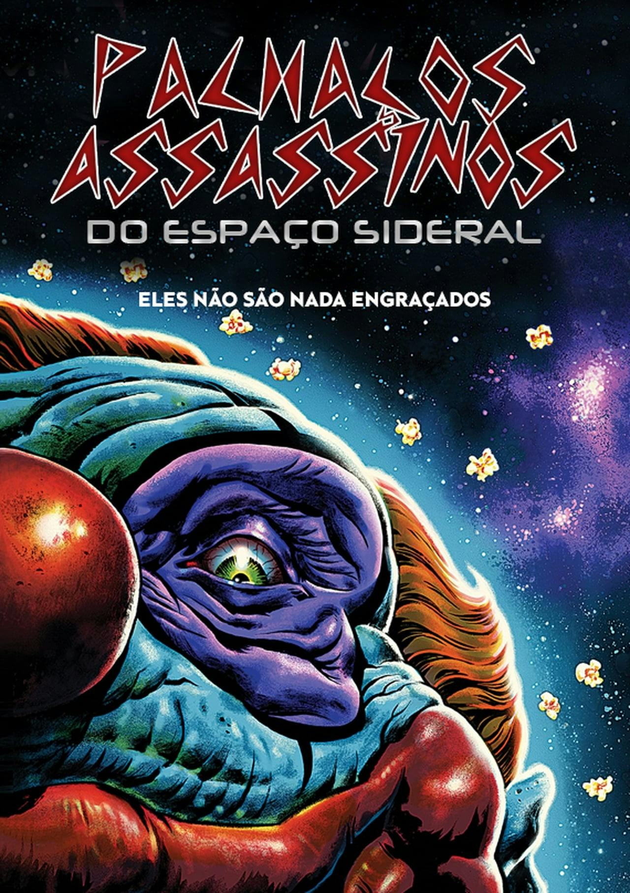 Assistir Palhaços Assassinos do Espaço Sideral Online em HD