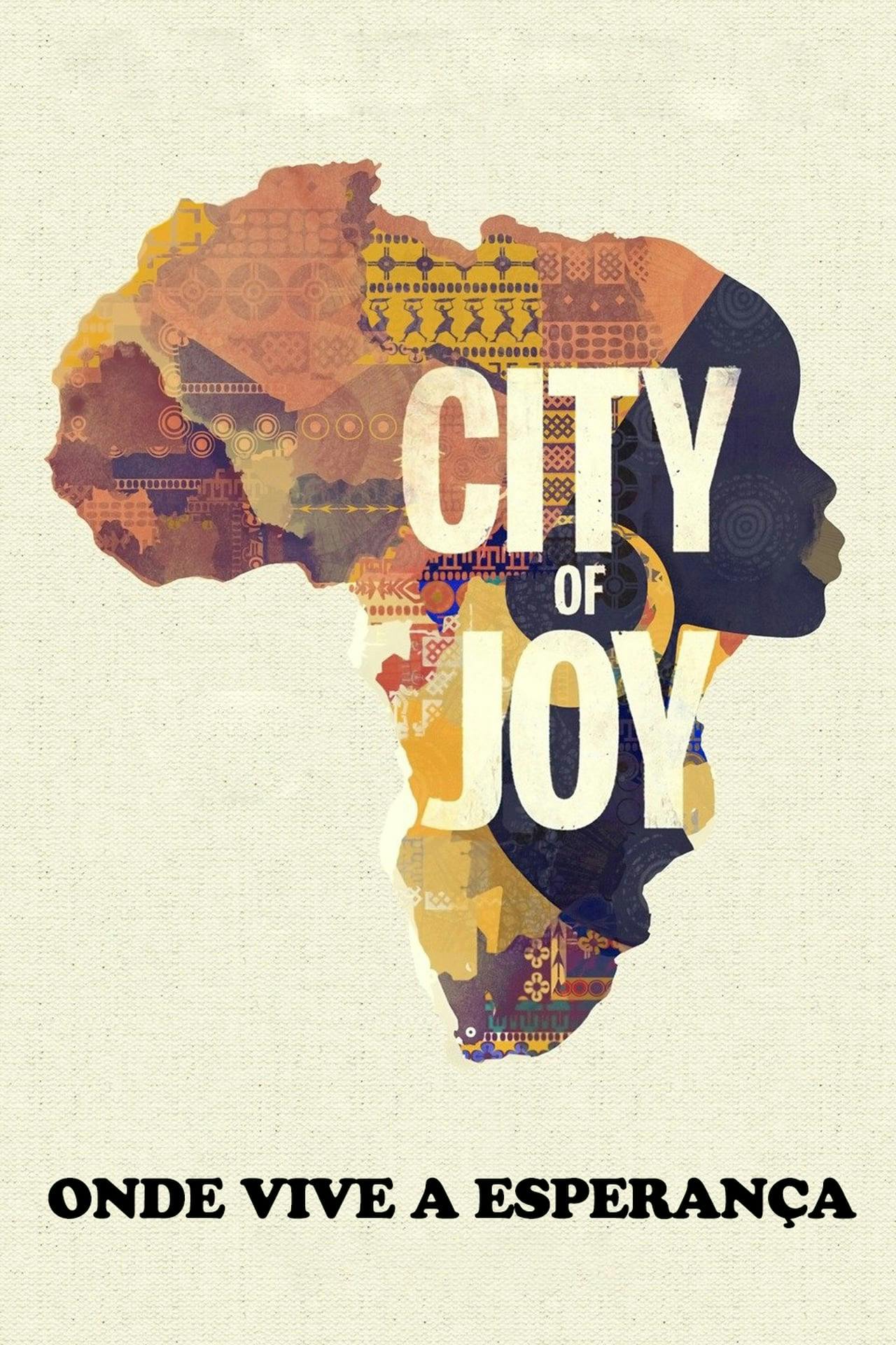 Assistir City of Joy: Onde Vive a Esperança Online em HD