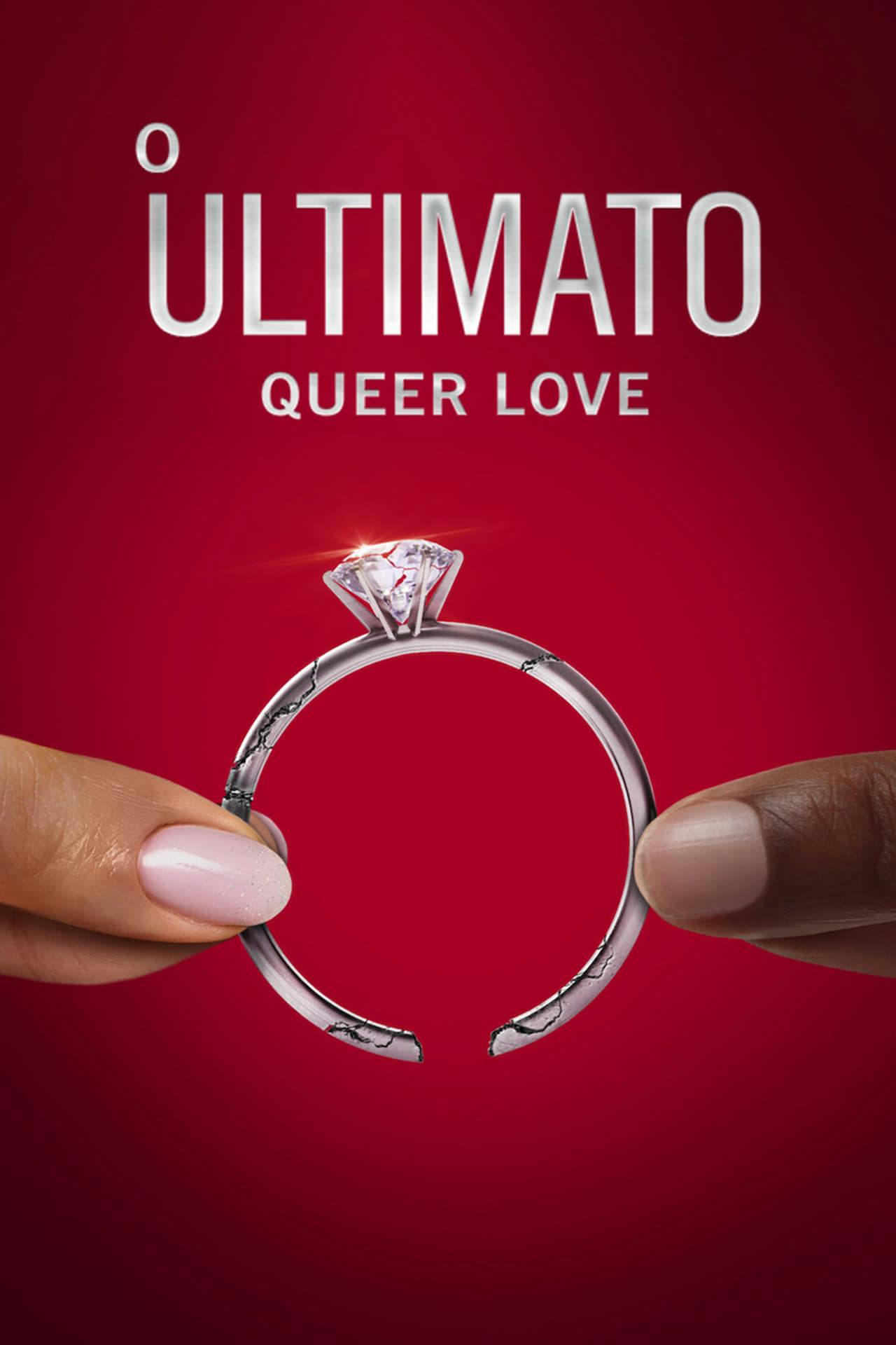 Assistir O Ultimato: Queer Love Online em HD