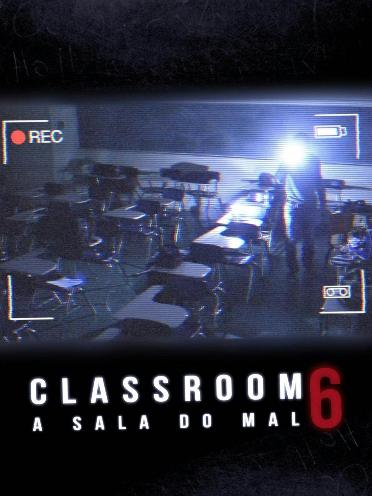 Assistir Classroom 6 – A Sala do Mal Online em HD