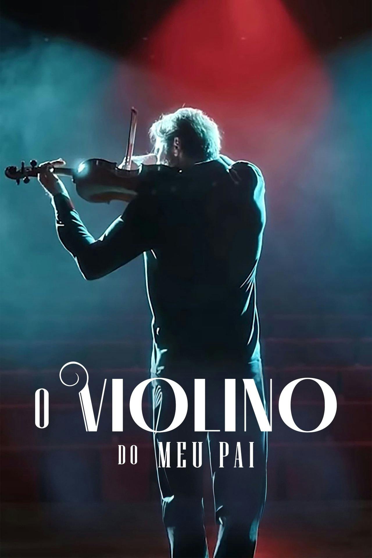 Assistir O Violino do Meu Pai Online em HD