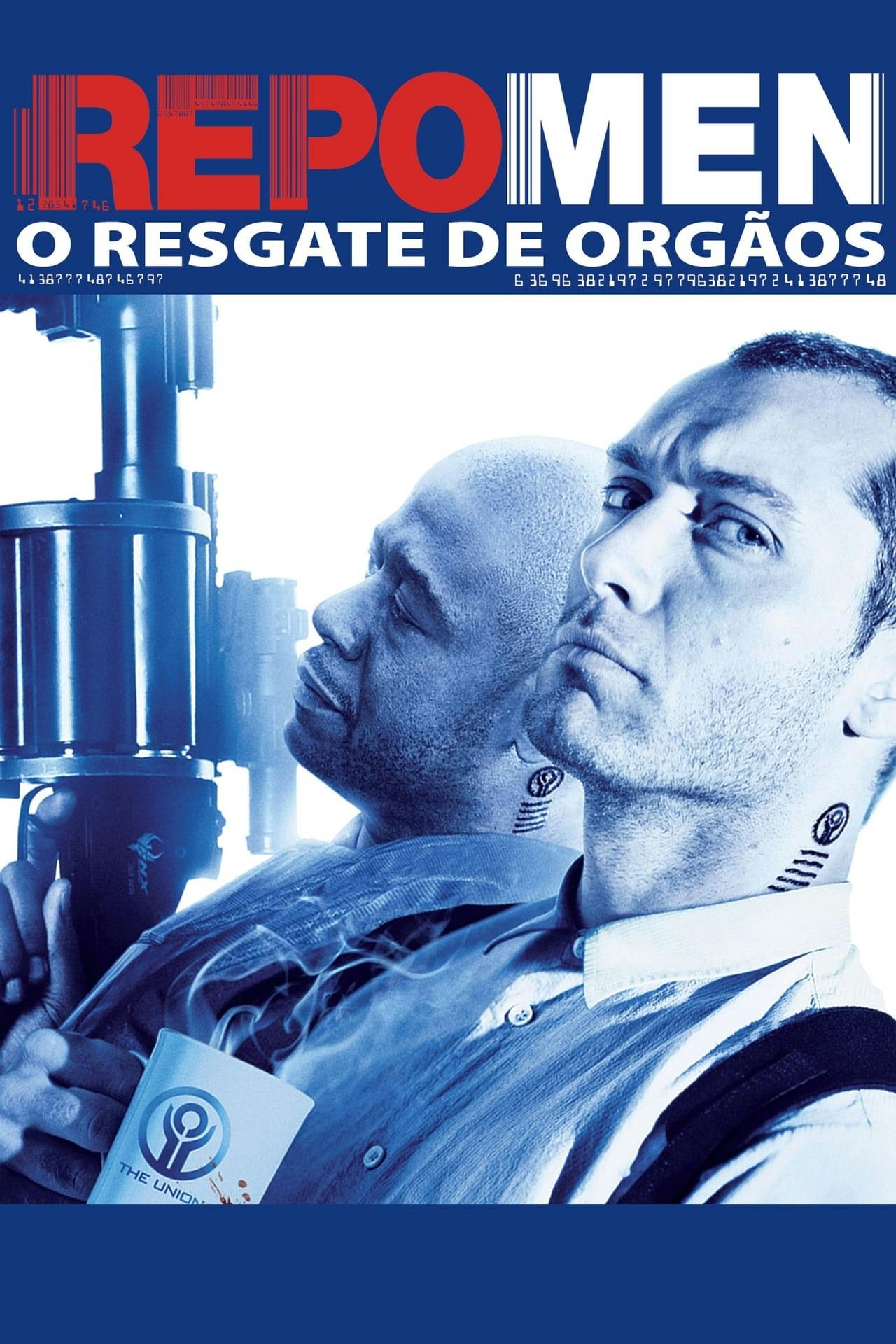 Assistir Repo Men: O Resgate de Órgãos Online em HD