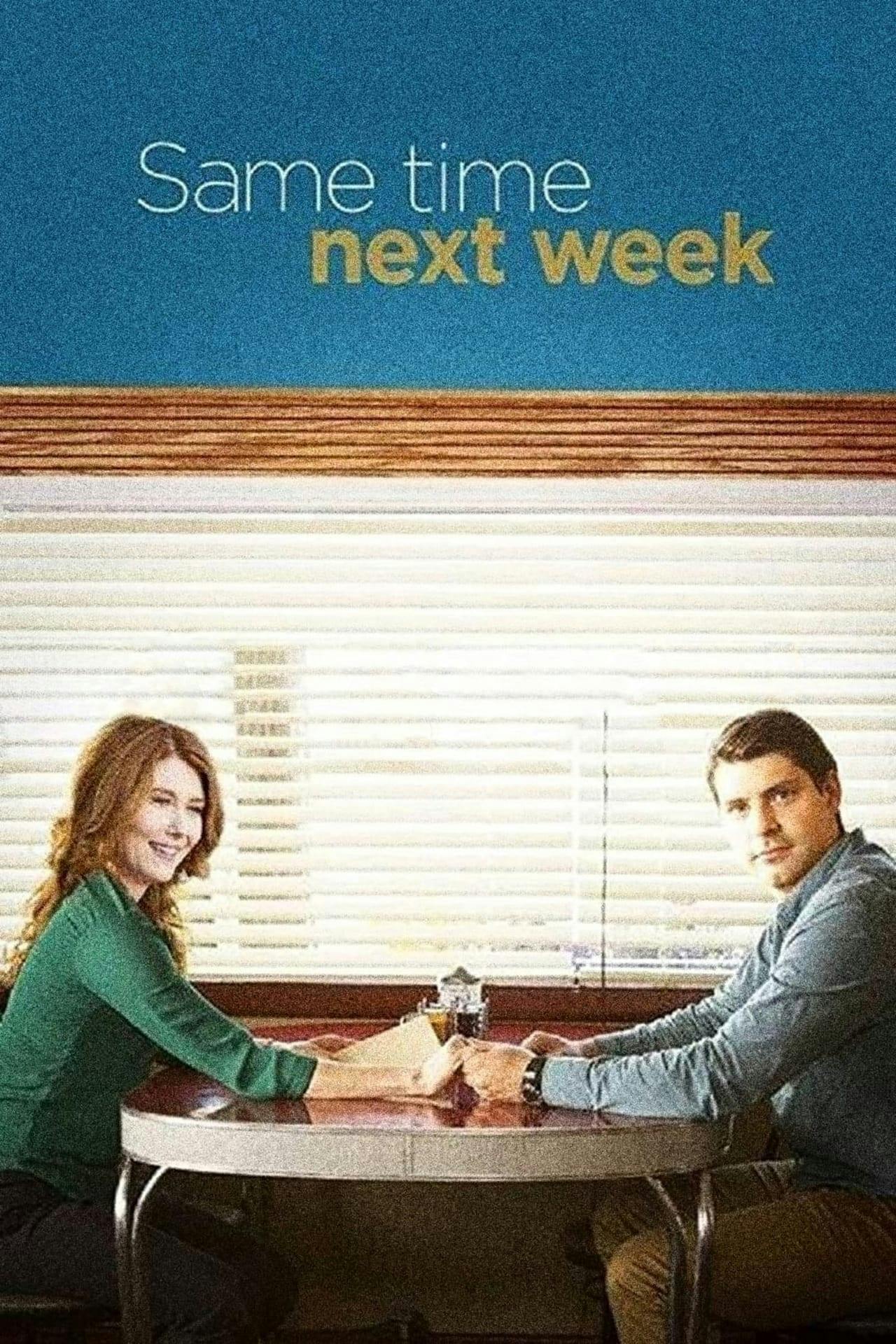 Assistir Same Time Next Week Online em HD