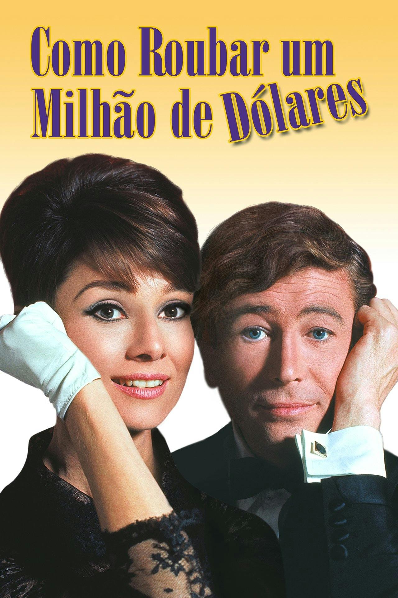 Assistir Como Roubar Um Milhão de Dólares Online em HD
