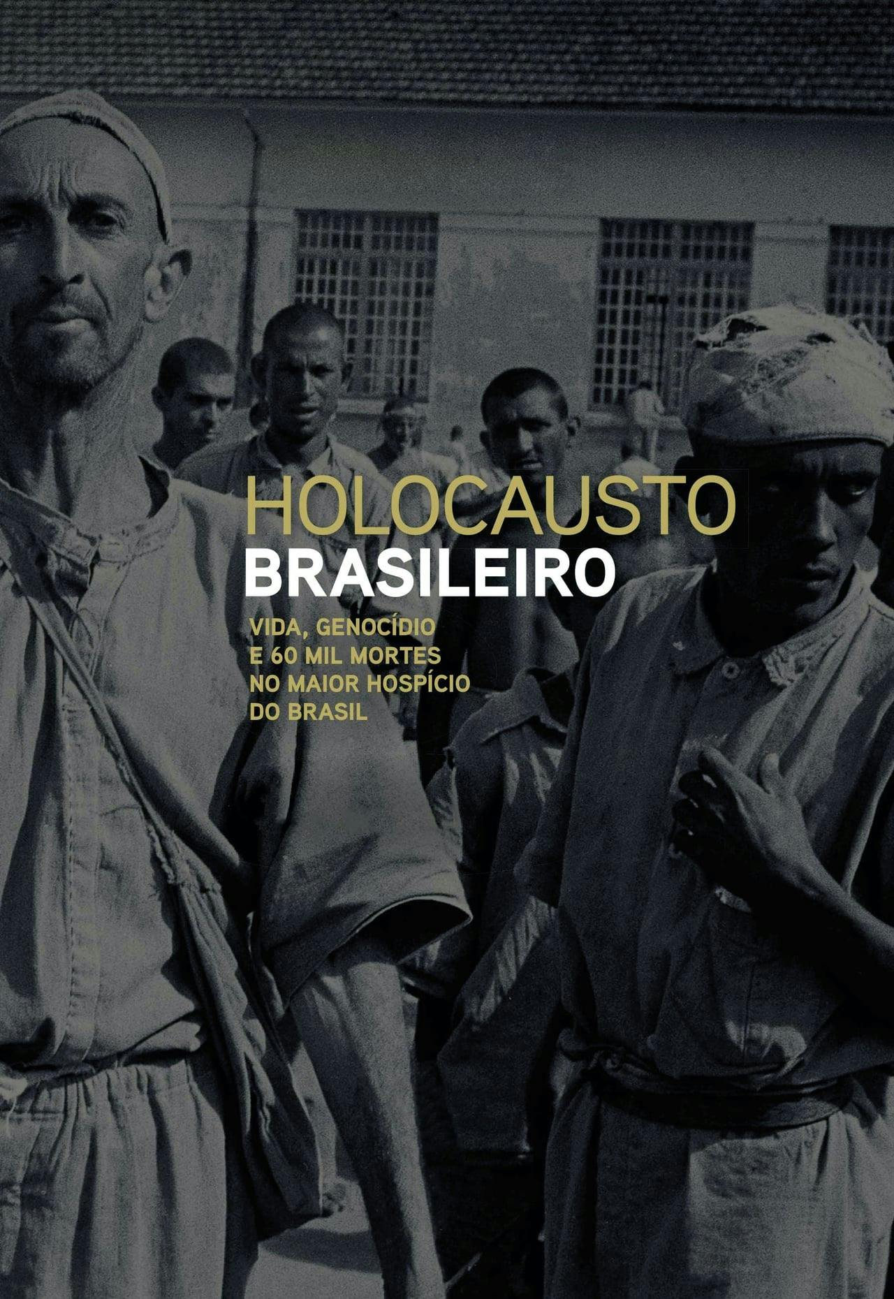 Assistir Holocausto Brasileiro Online em HD