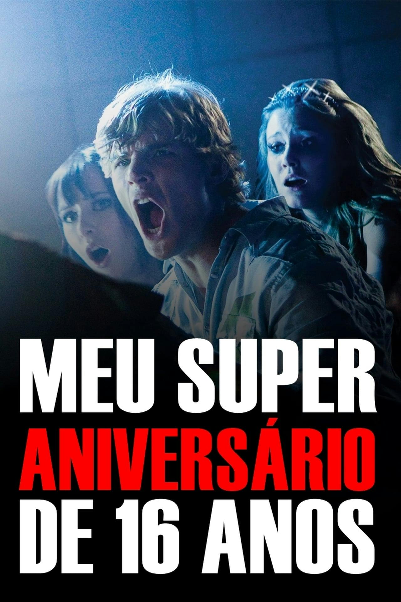 Assistir Meu Super Aniversário de 16 Anos Online em HD