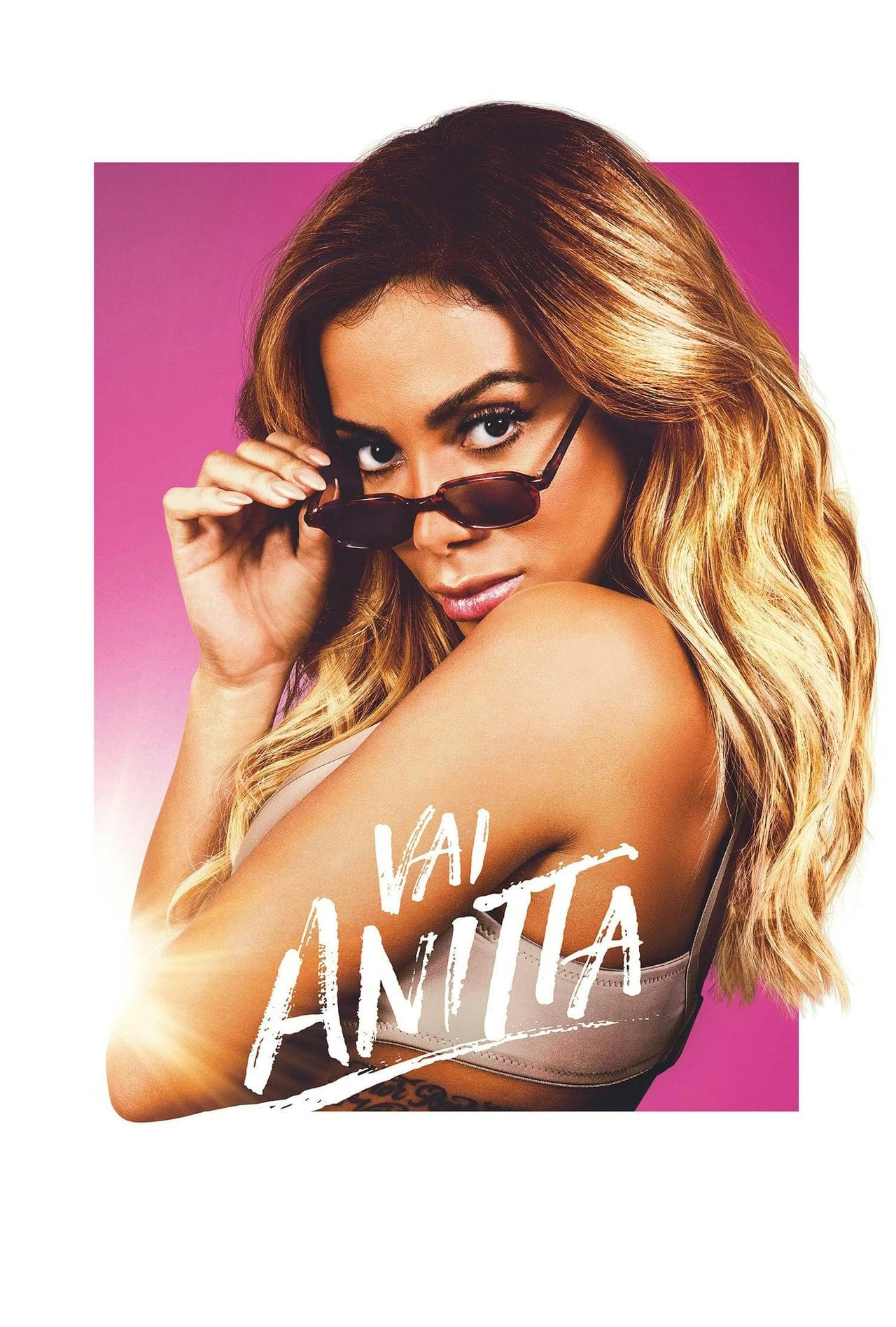 Assistir Vai Anitta Online em HD