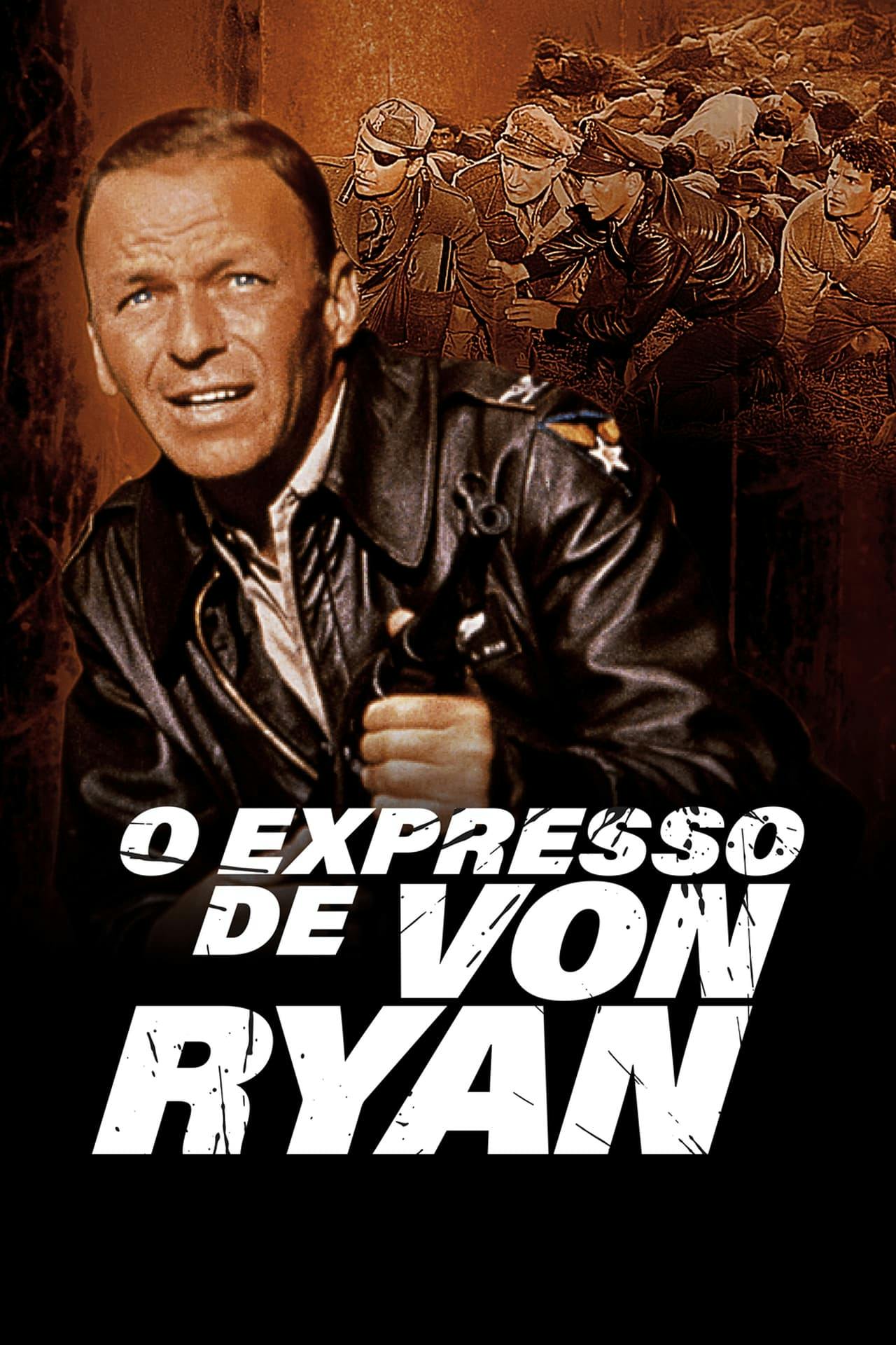 Assistir O Expresso de Von Ryan Online em HD