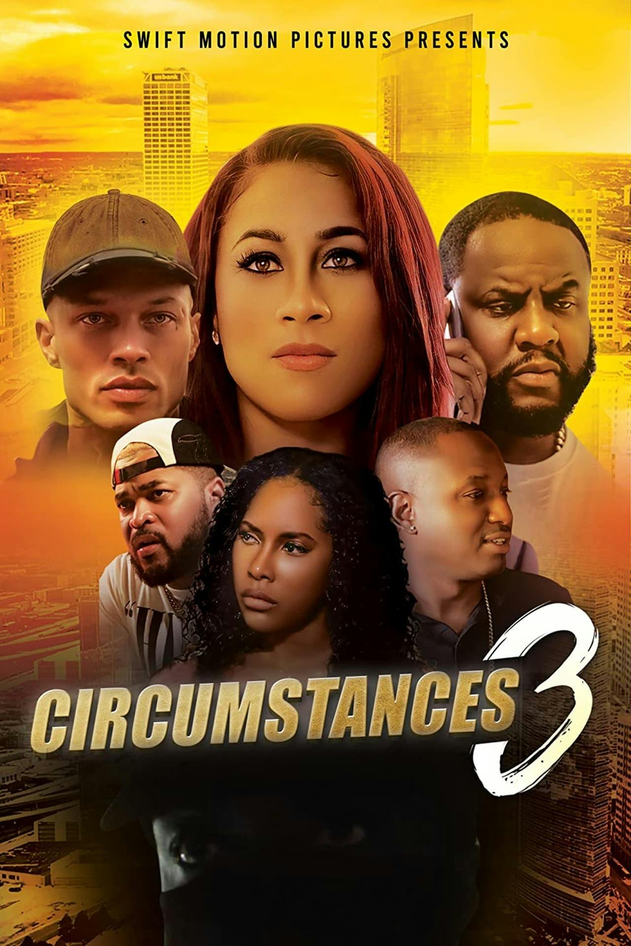 Assistir Circumstances 3 Online em HD