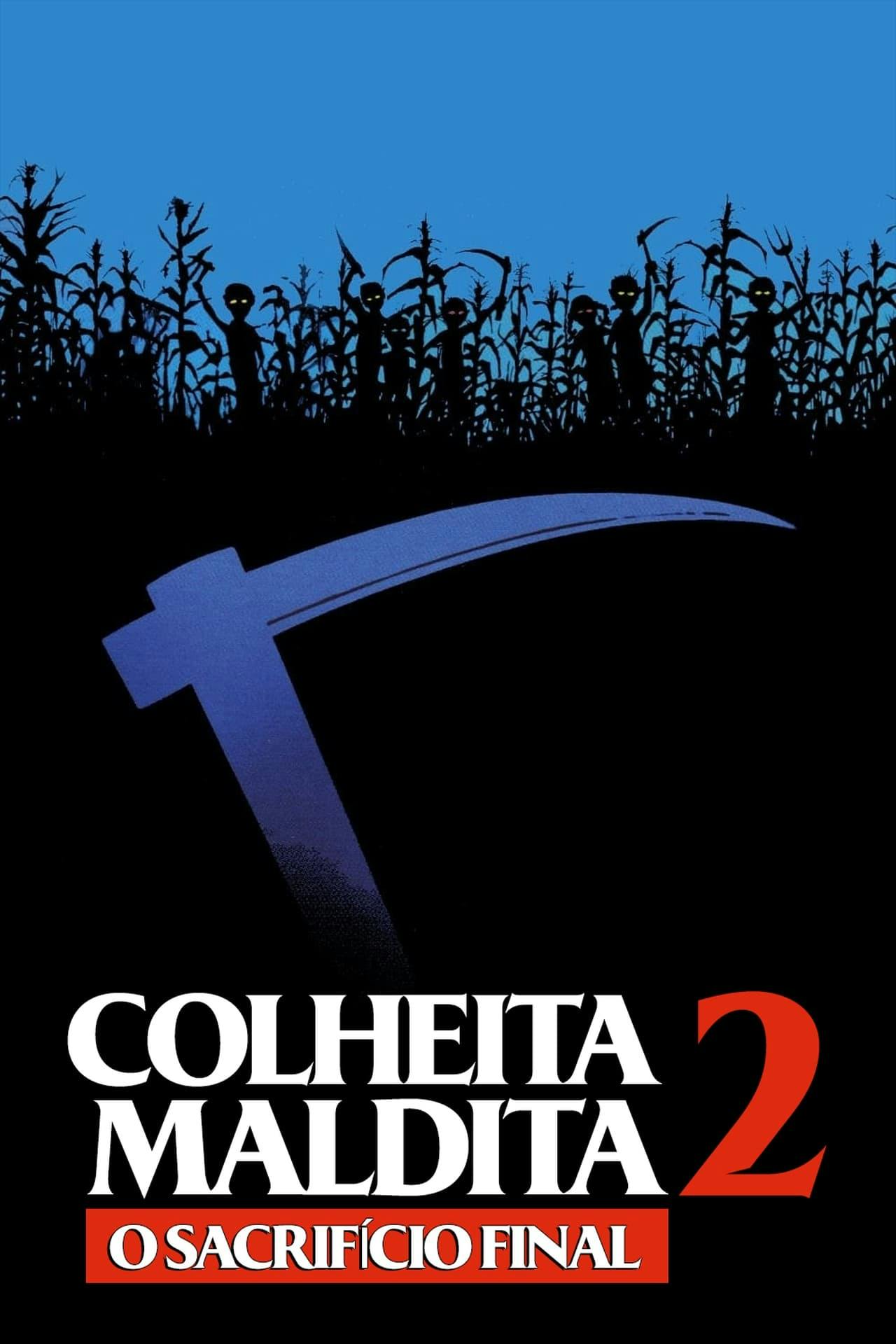 Assistir Colheita Maldita 2: O Sacrifício Final Online em HD