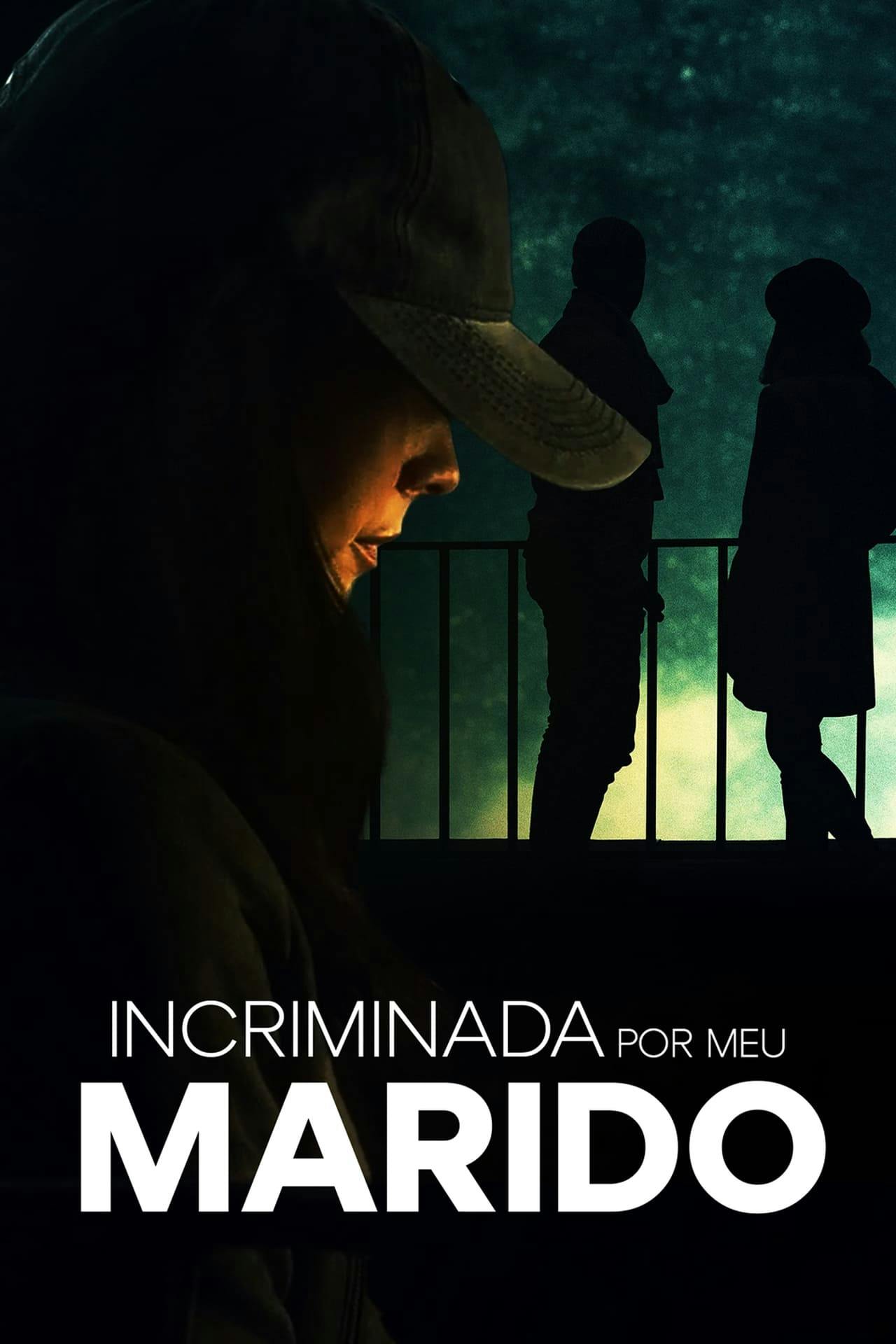 Assistir Incriminada por Meu Marido Online em HD
