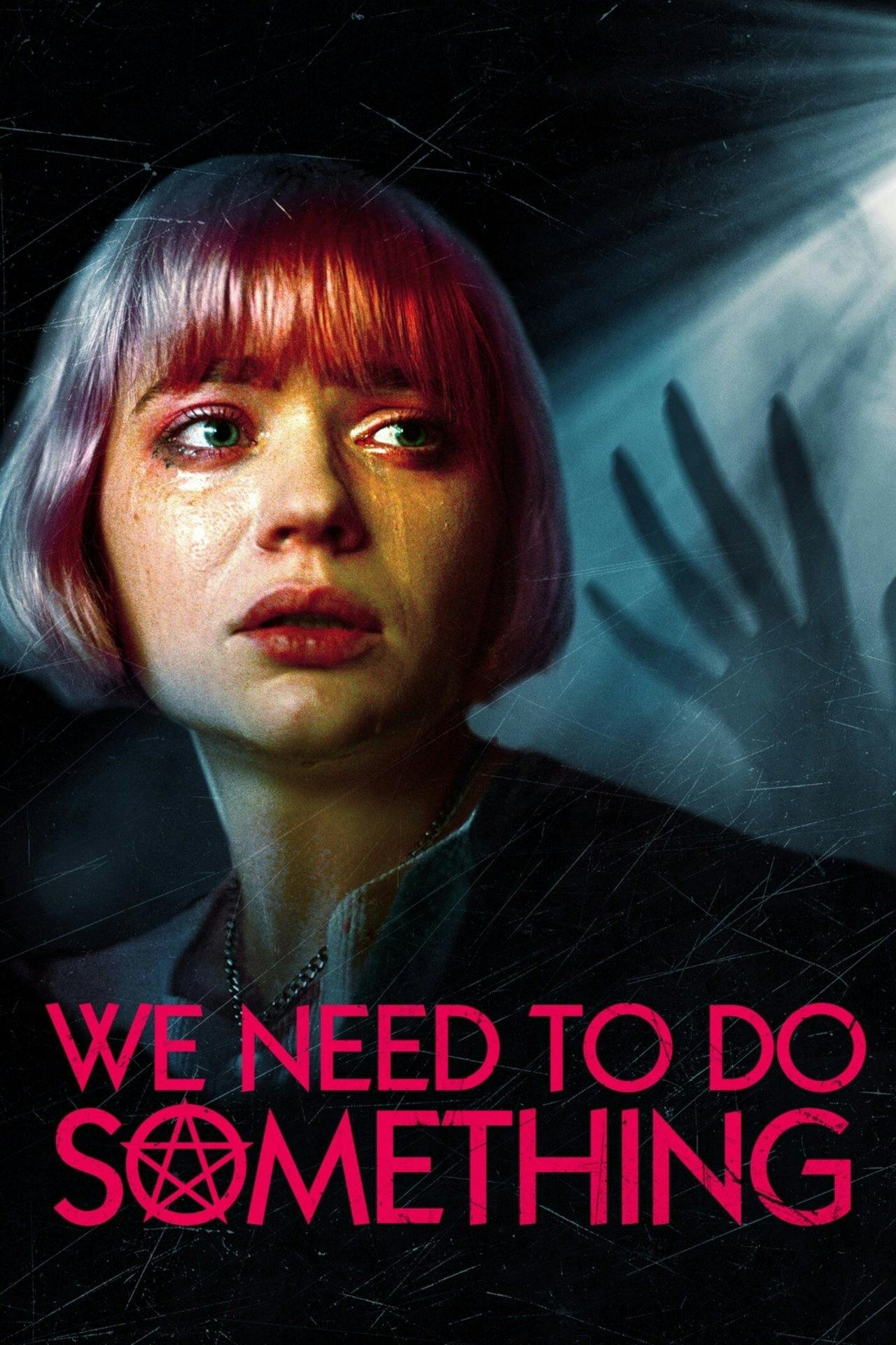 Assistir We Need to Do Something Online em HD
