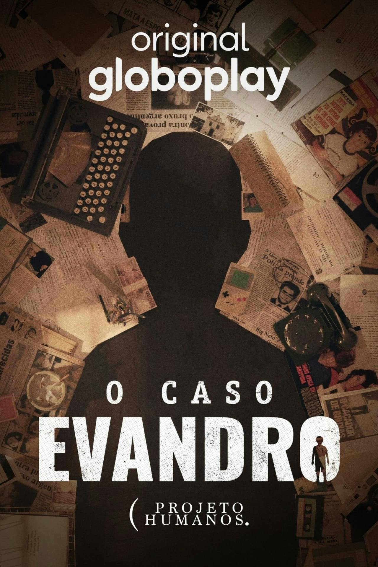 Assistir O Caso Evandro Online em HD