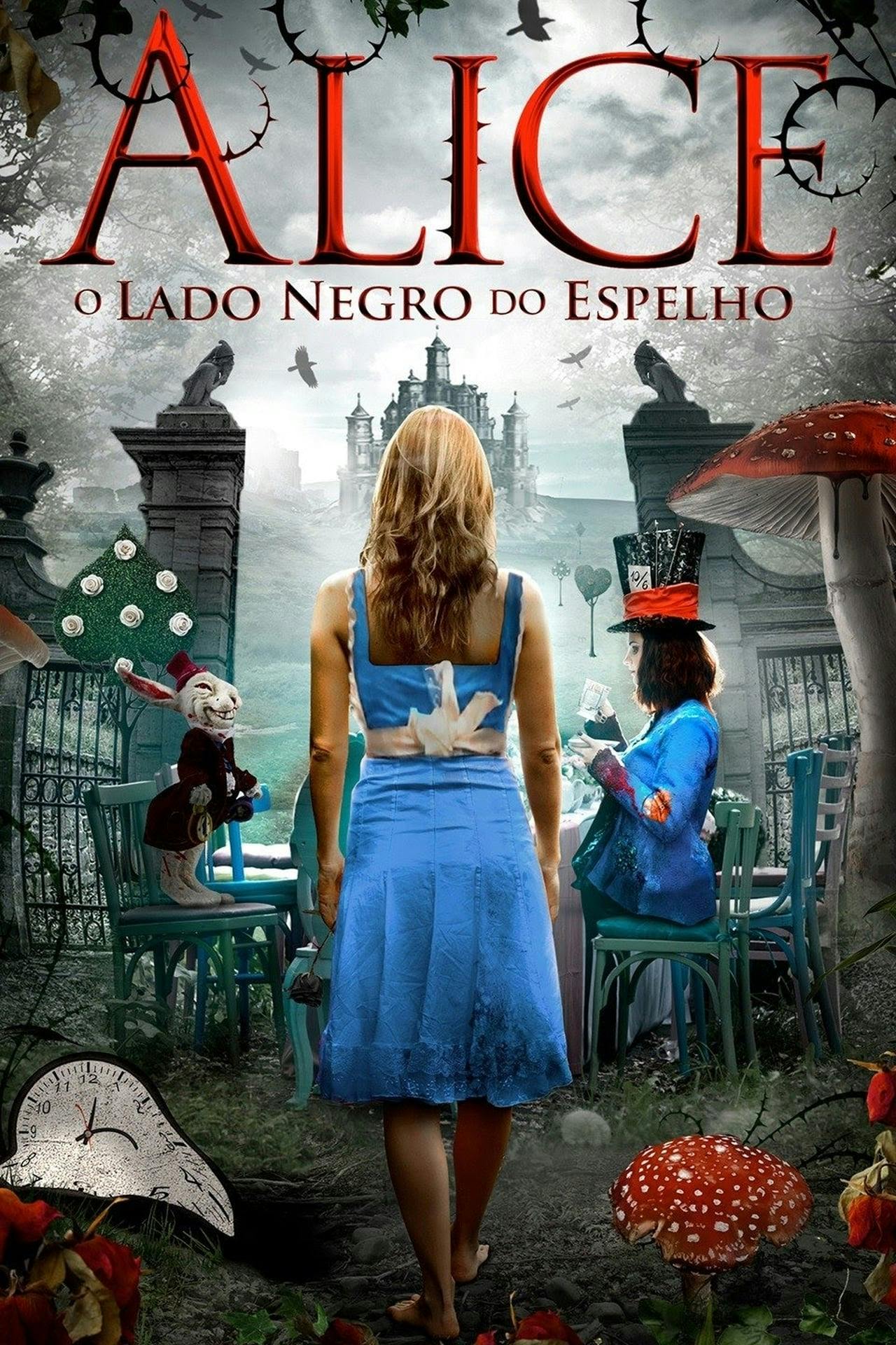 Assistir Alice O Lado Negro do Espelho Online em HD