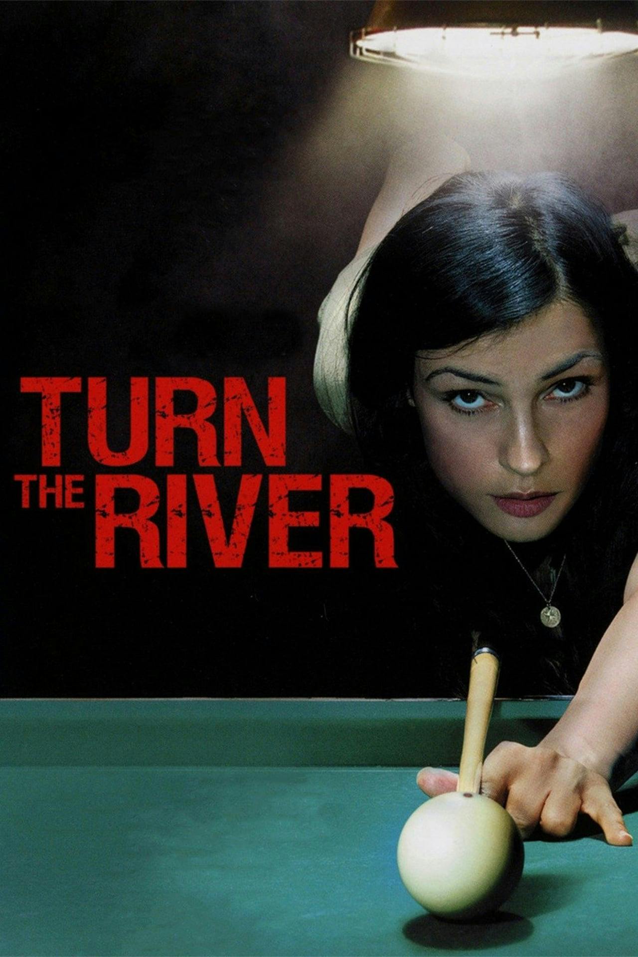 Assistir Turn the River Online em HD