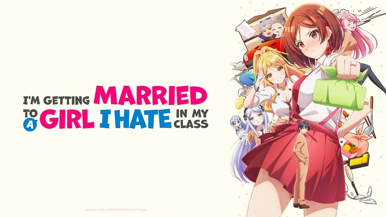 I’m Getting Married to a Girl I Hate in My Class