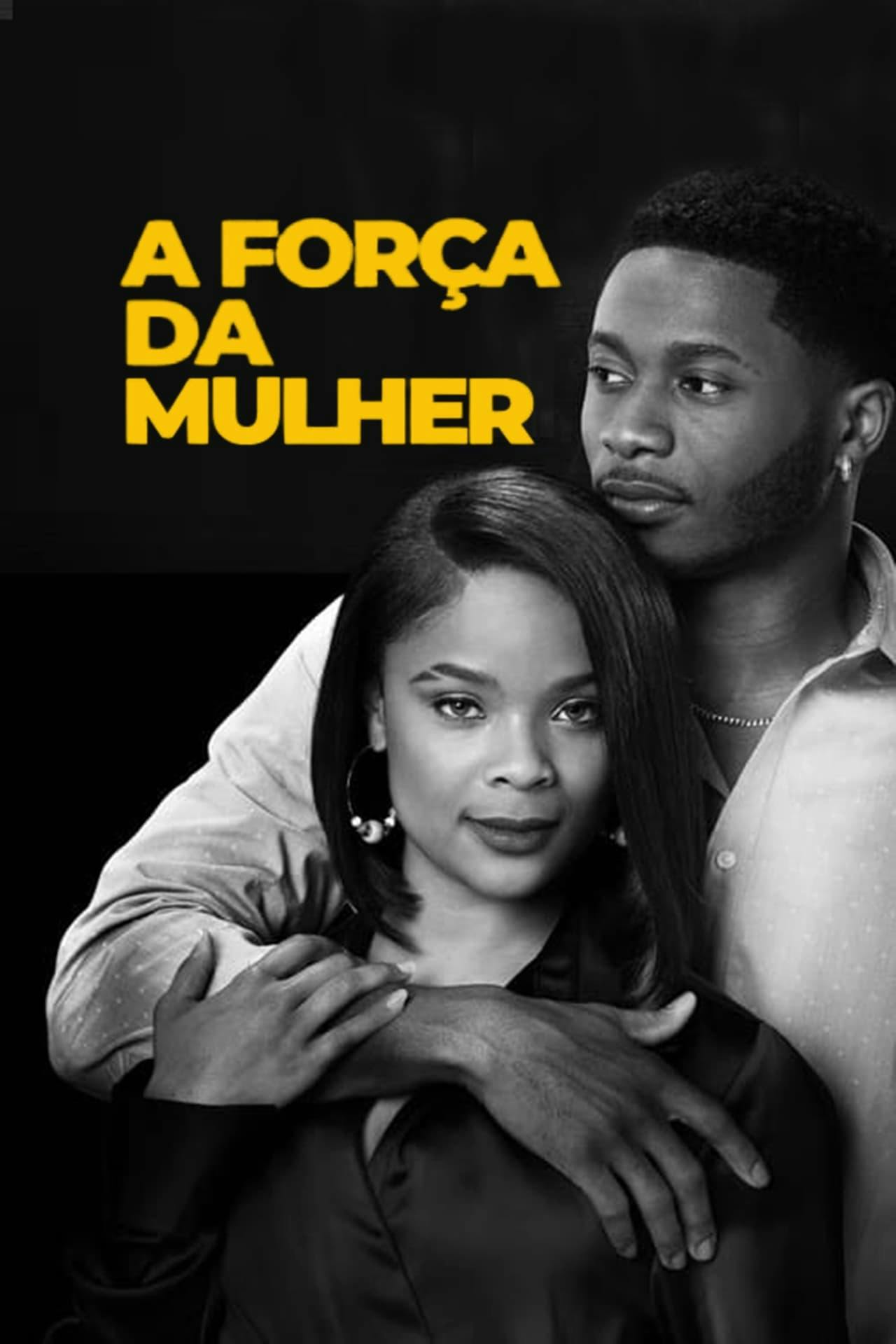 Assistir A Força da Mulher Online em HD