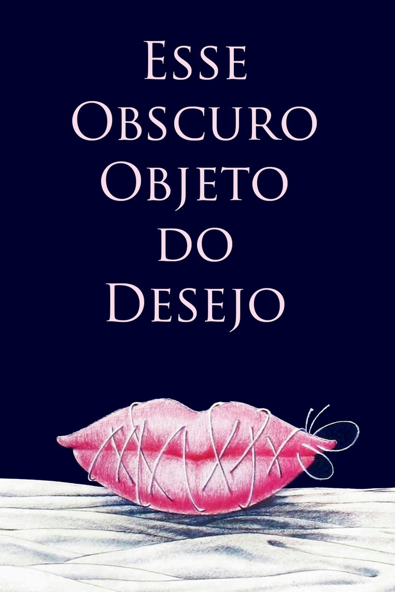 Assistir Esse Obscuro Objeto do Desejo Online em HD