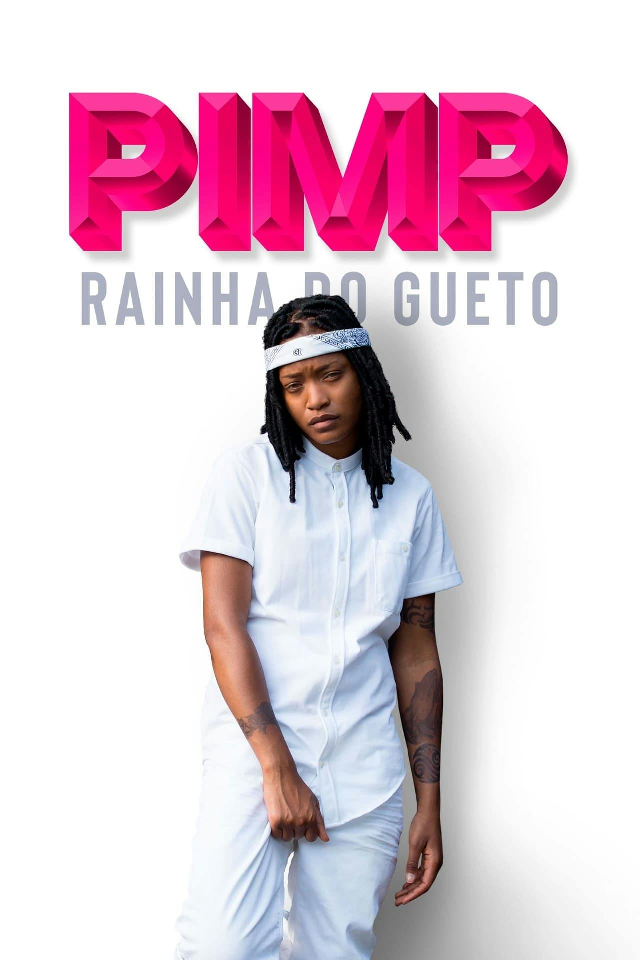 Assistir Pimp – Rainha do Gueto Online em HD