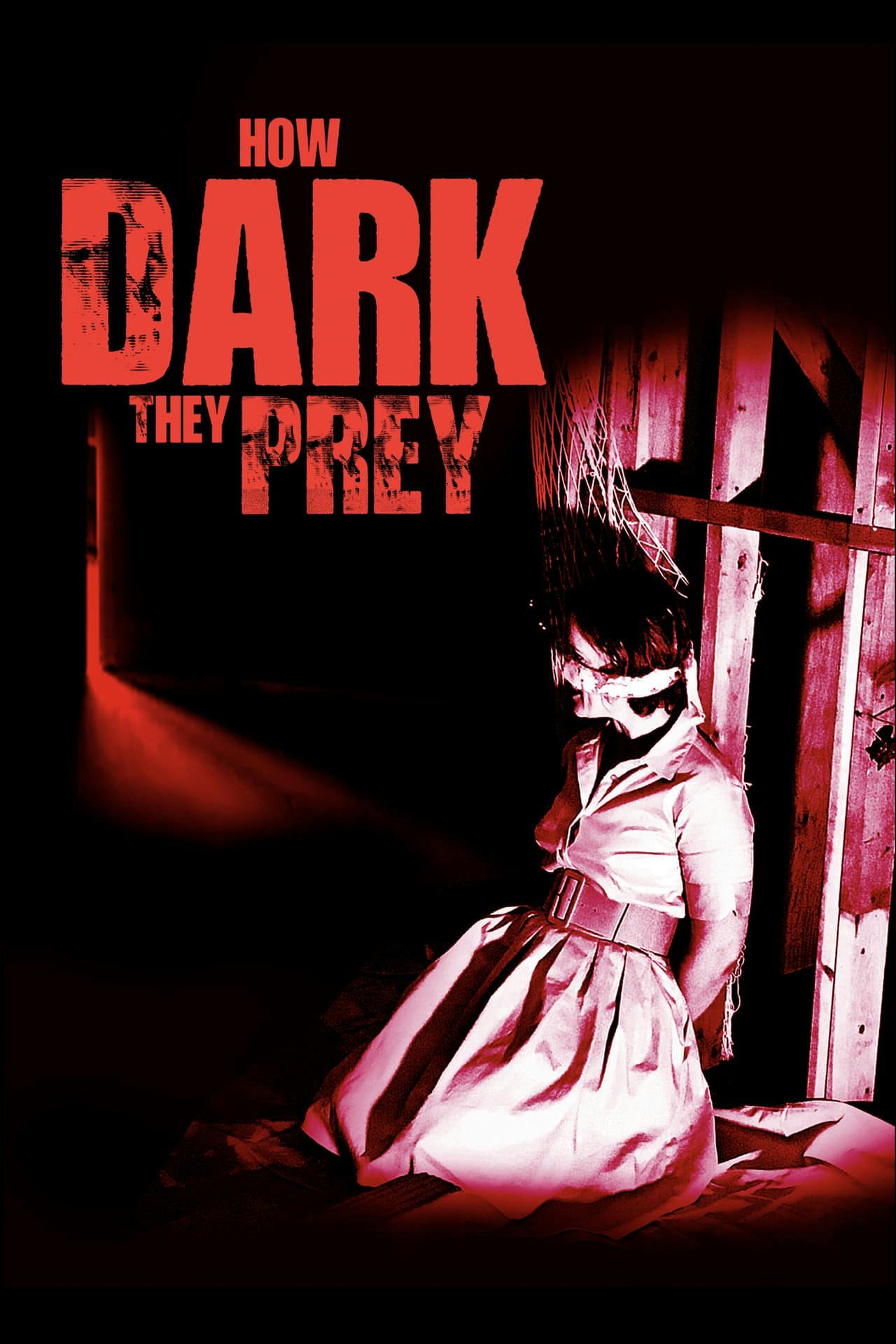 Assistir How Dark They Prey Online em HD