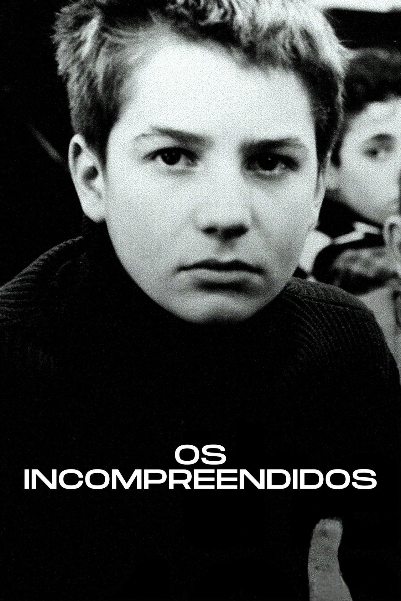 Assistir Os Incompreendidos Online em HD
