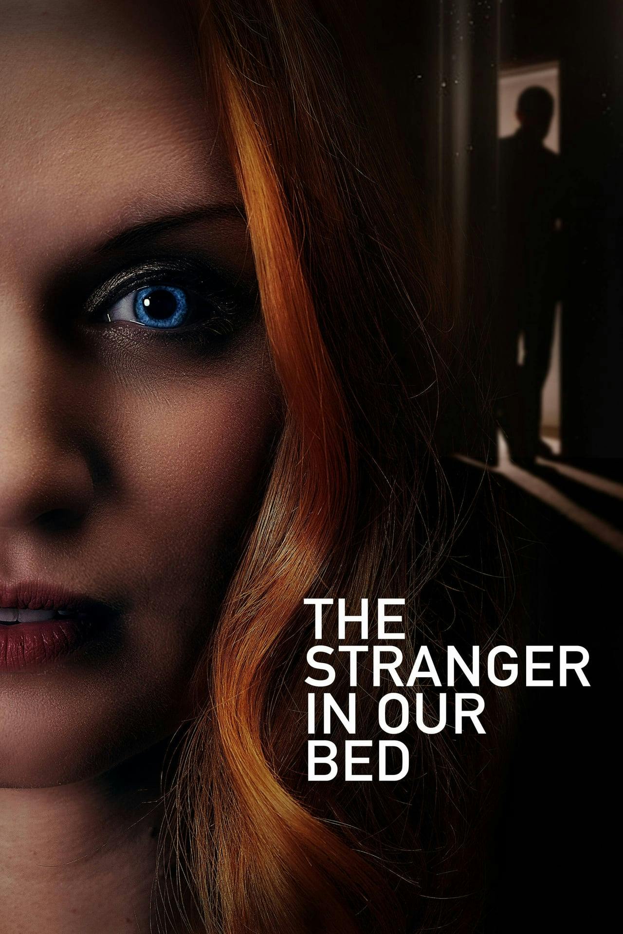 Assistir The Stranger in Our Bed Online em HD