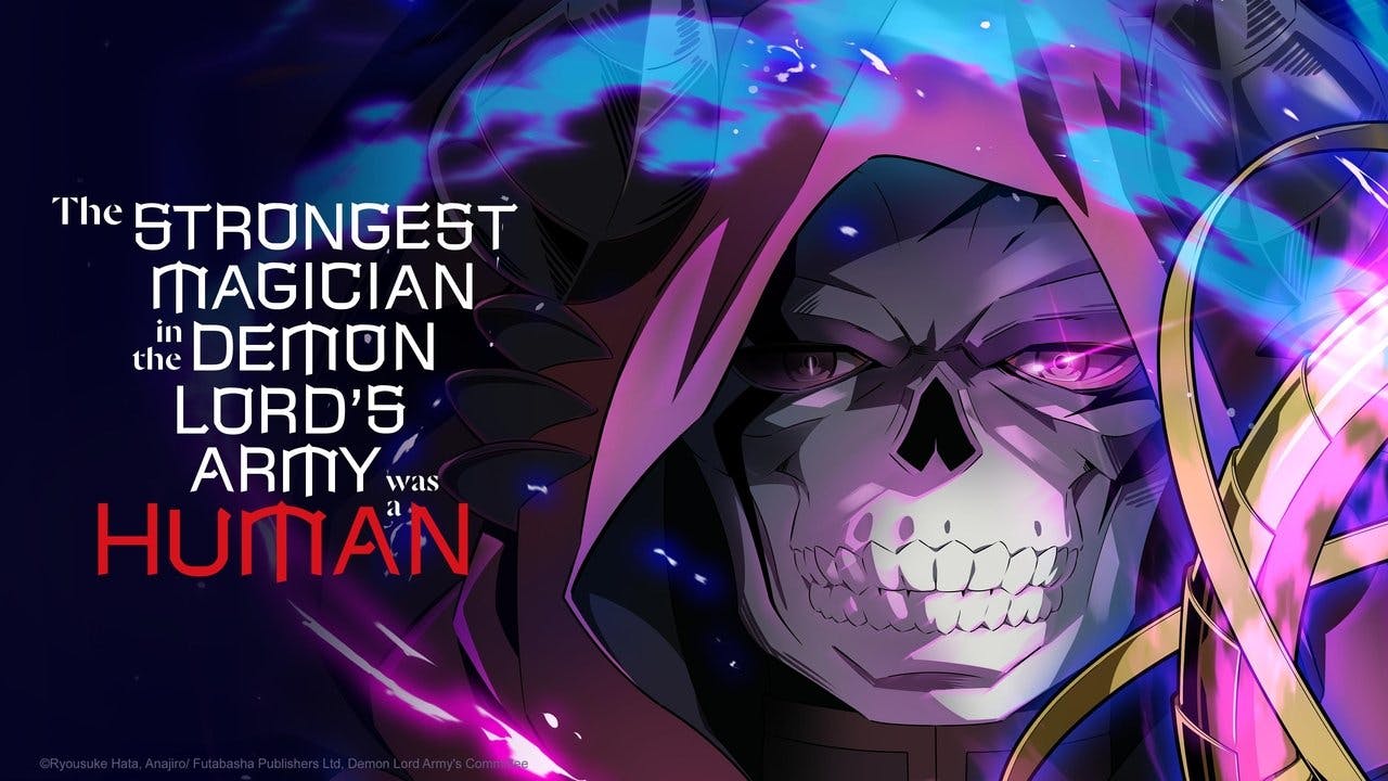 The Strongest Magician in the Demon Lord’s Army Was a Human