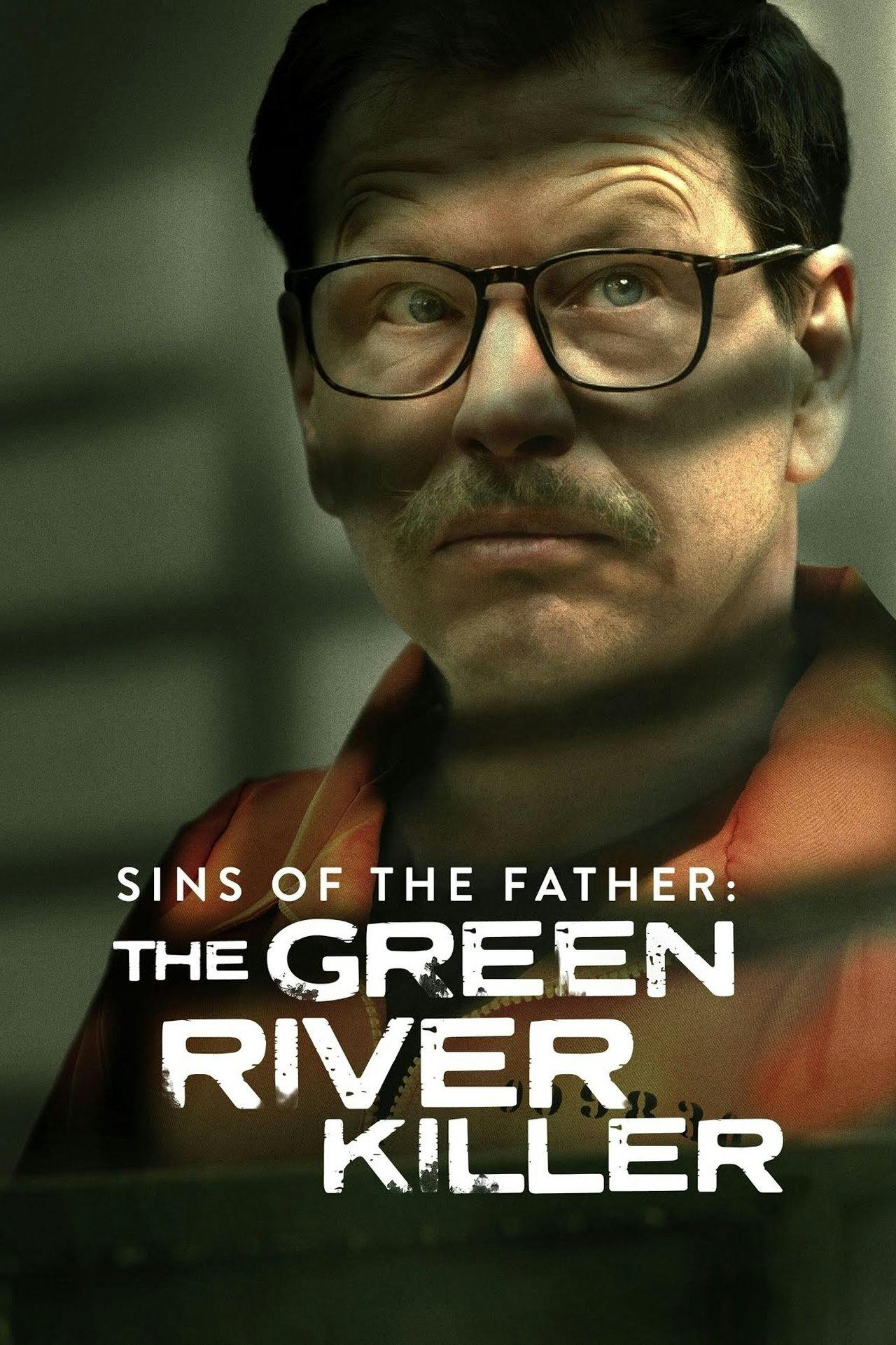 Assistir Sins of the Father: The Green River Killer Online em HD