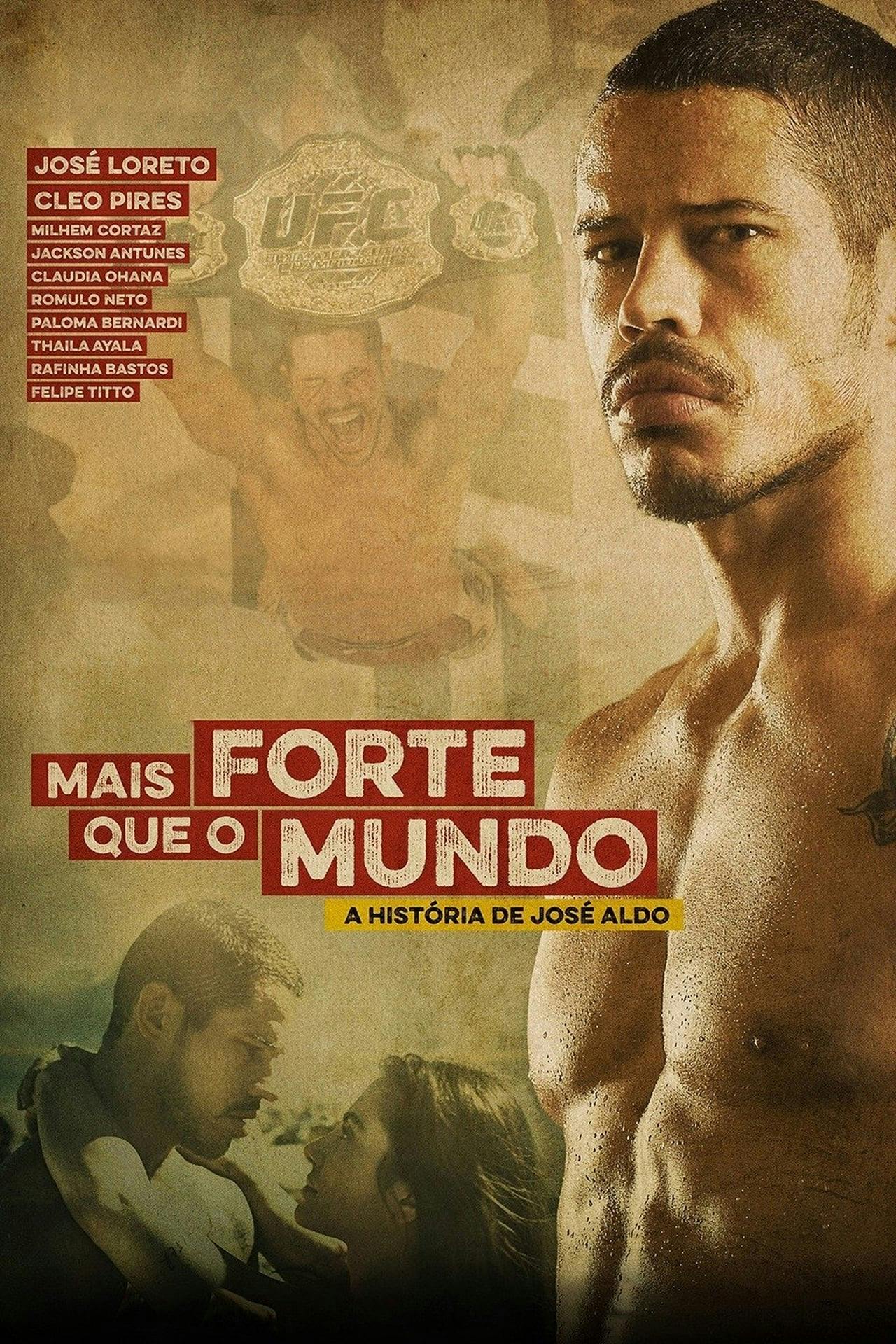 Assistir Mais Forte que o Mundo – A História de José Aldo Online em HD