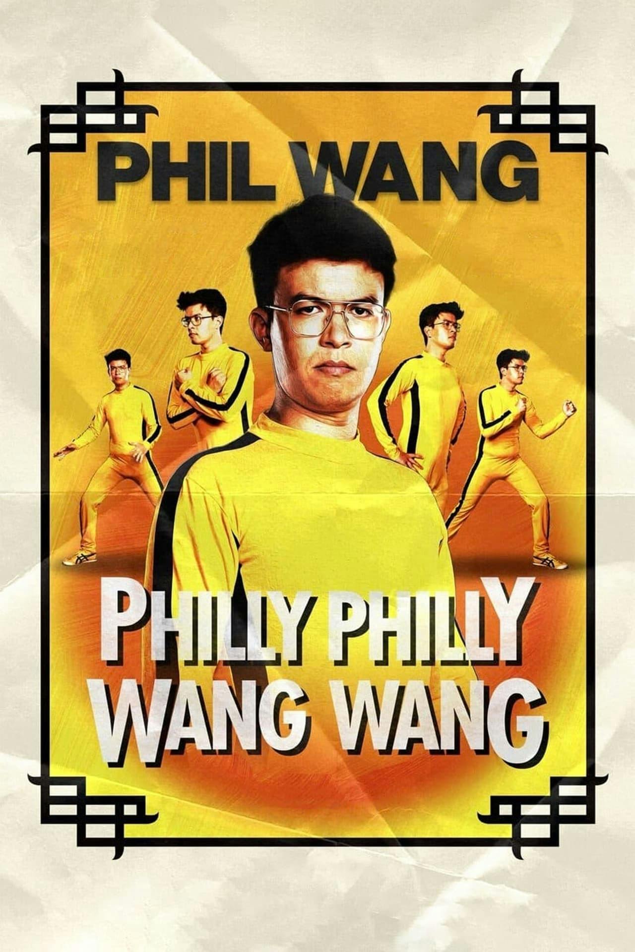 Assistir Phil Wang: Philly Philly Wang Wang Online em HD