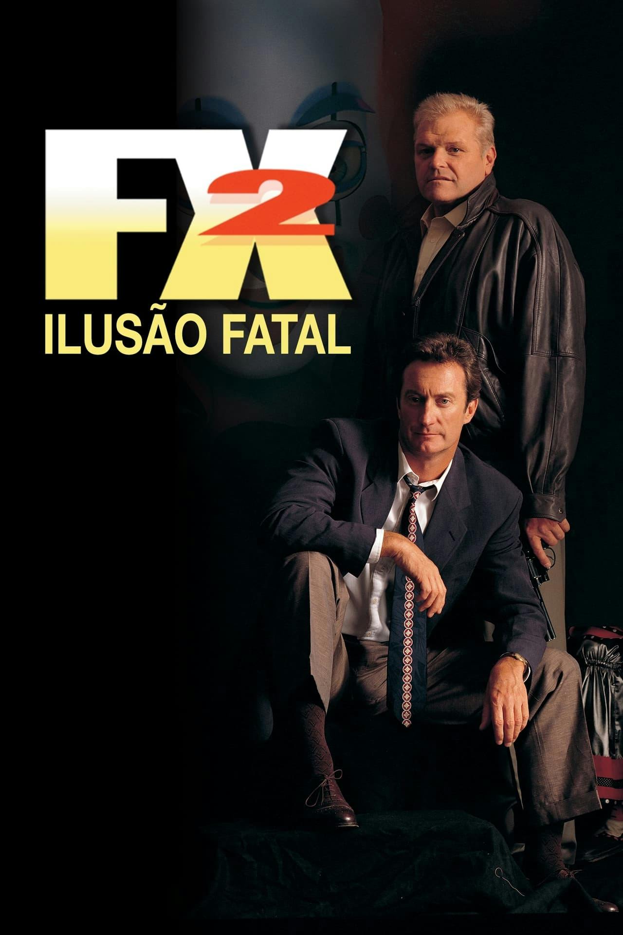 Assistir FX 2 – Ilusão Fatal Online em HD