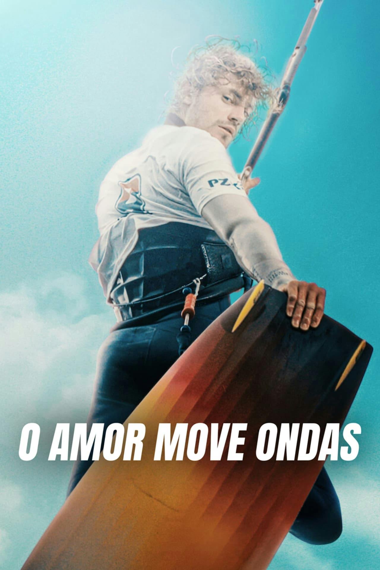 Assistir O Amor Move Ondas Online em HD