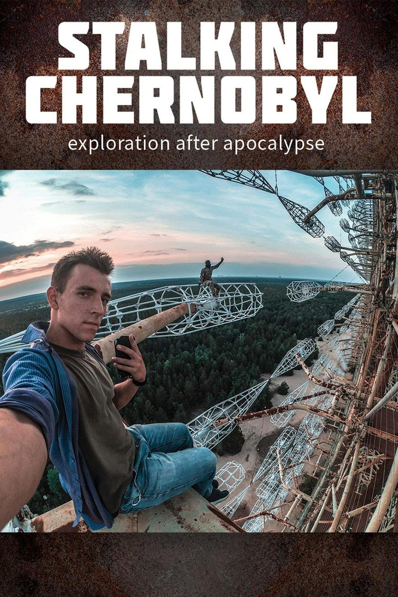 Assistir Stalking Chernobyl – Exploração Após o Apocalipse Online em HD