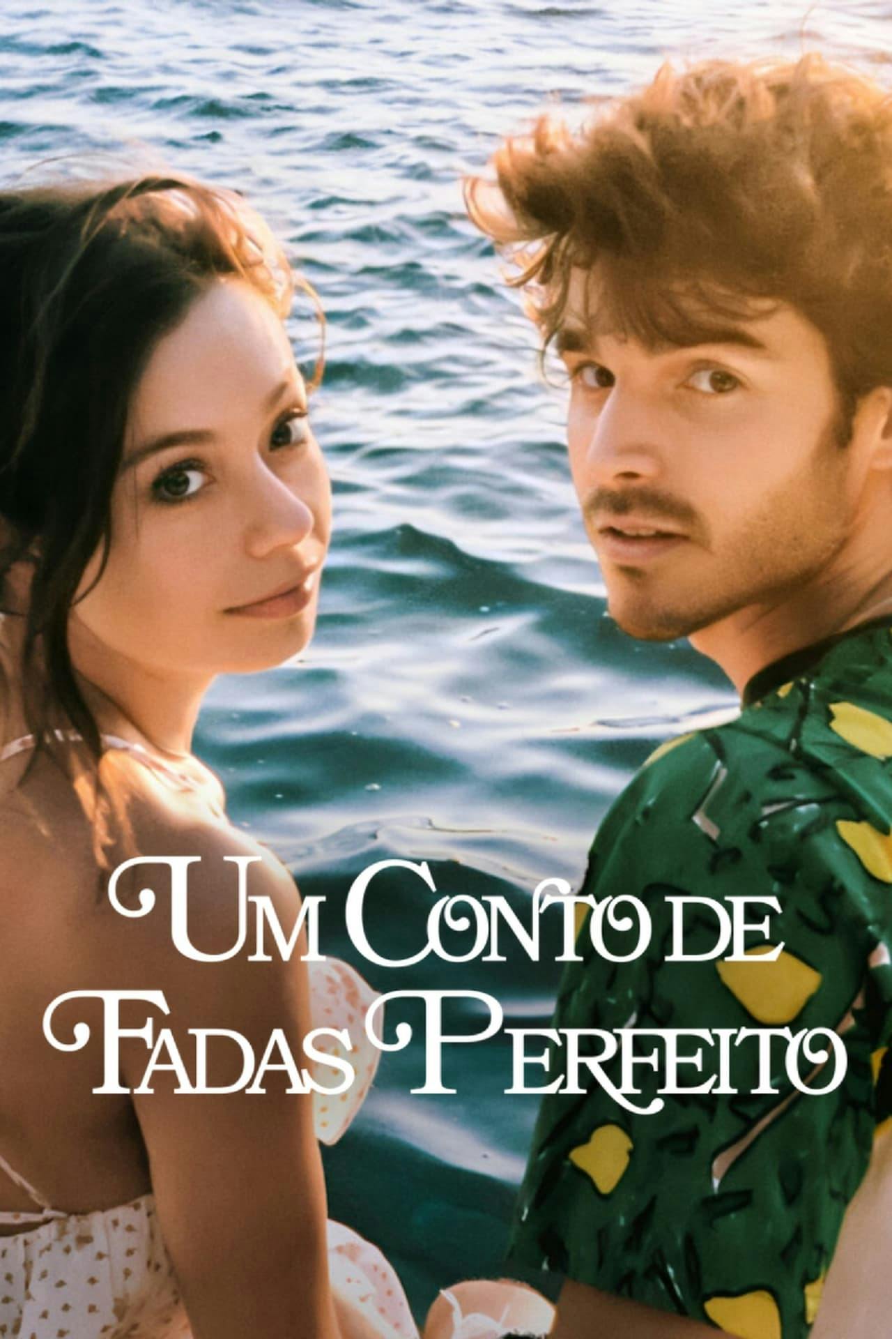 Assistir Um Conto de Fadas Perfeito Online em HD